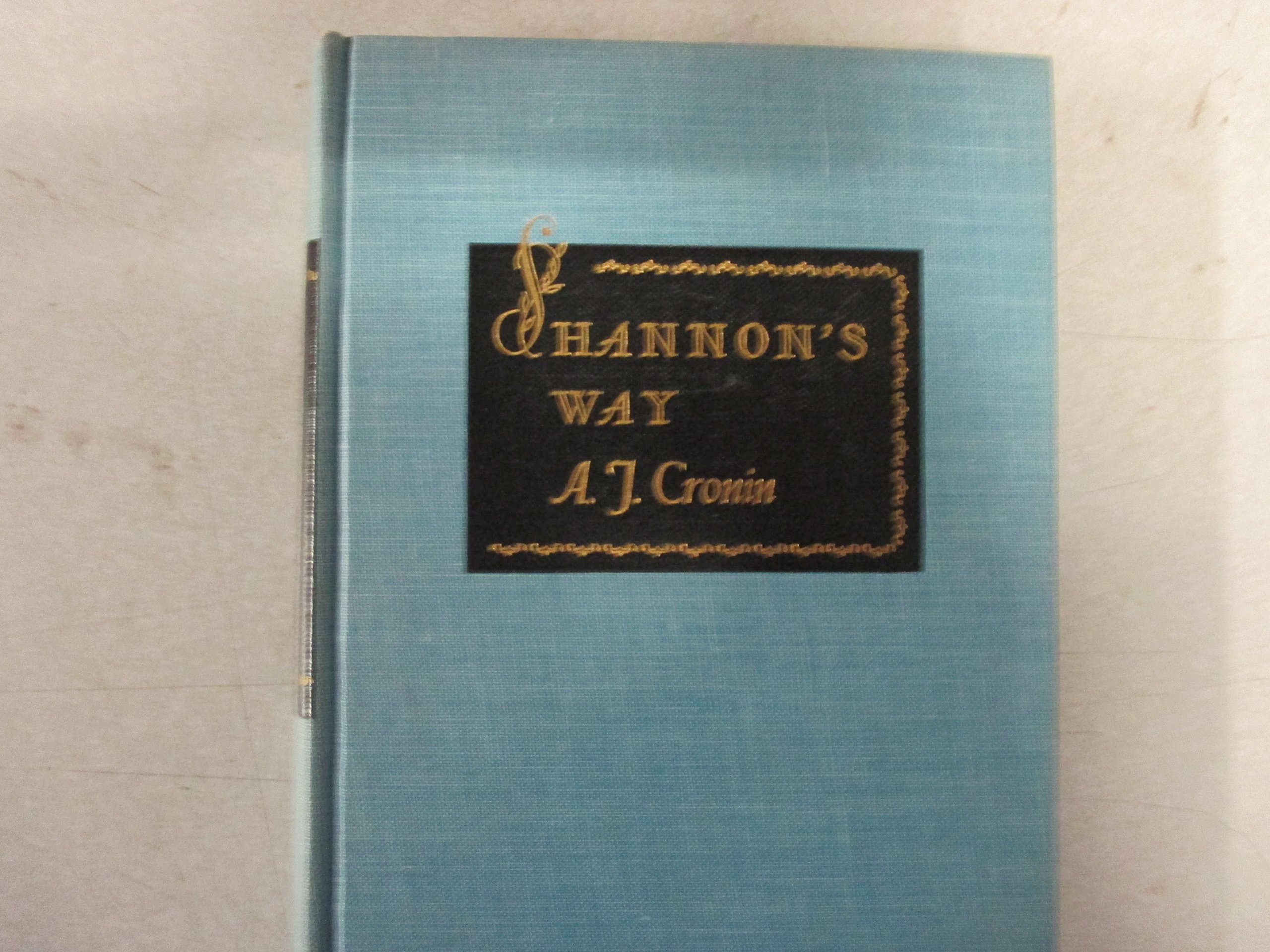 Shannon's Way [Hardcover] A. J. Cronin by null