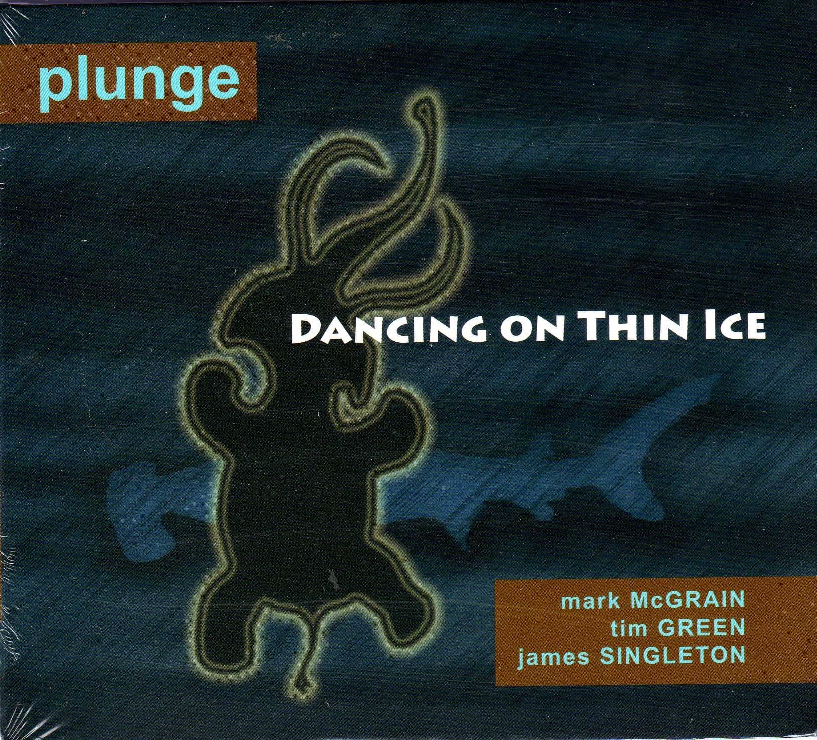 Dancing on Thin Ice [Audio CD] Plunge by null