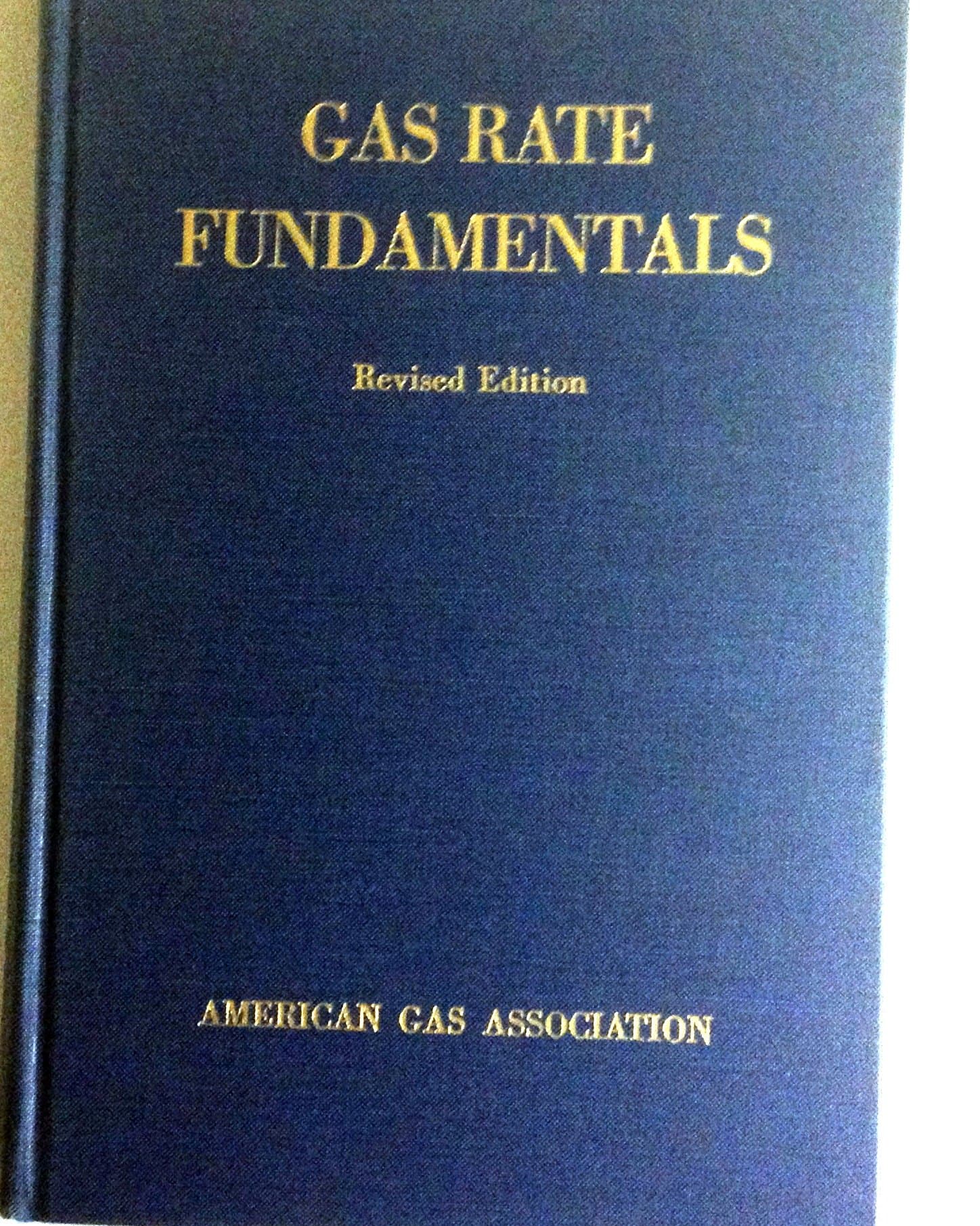 Gas Rate Fundamentals [Hardcover] unknown author by null