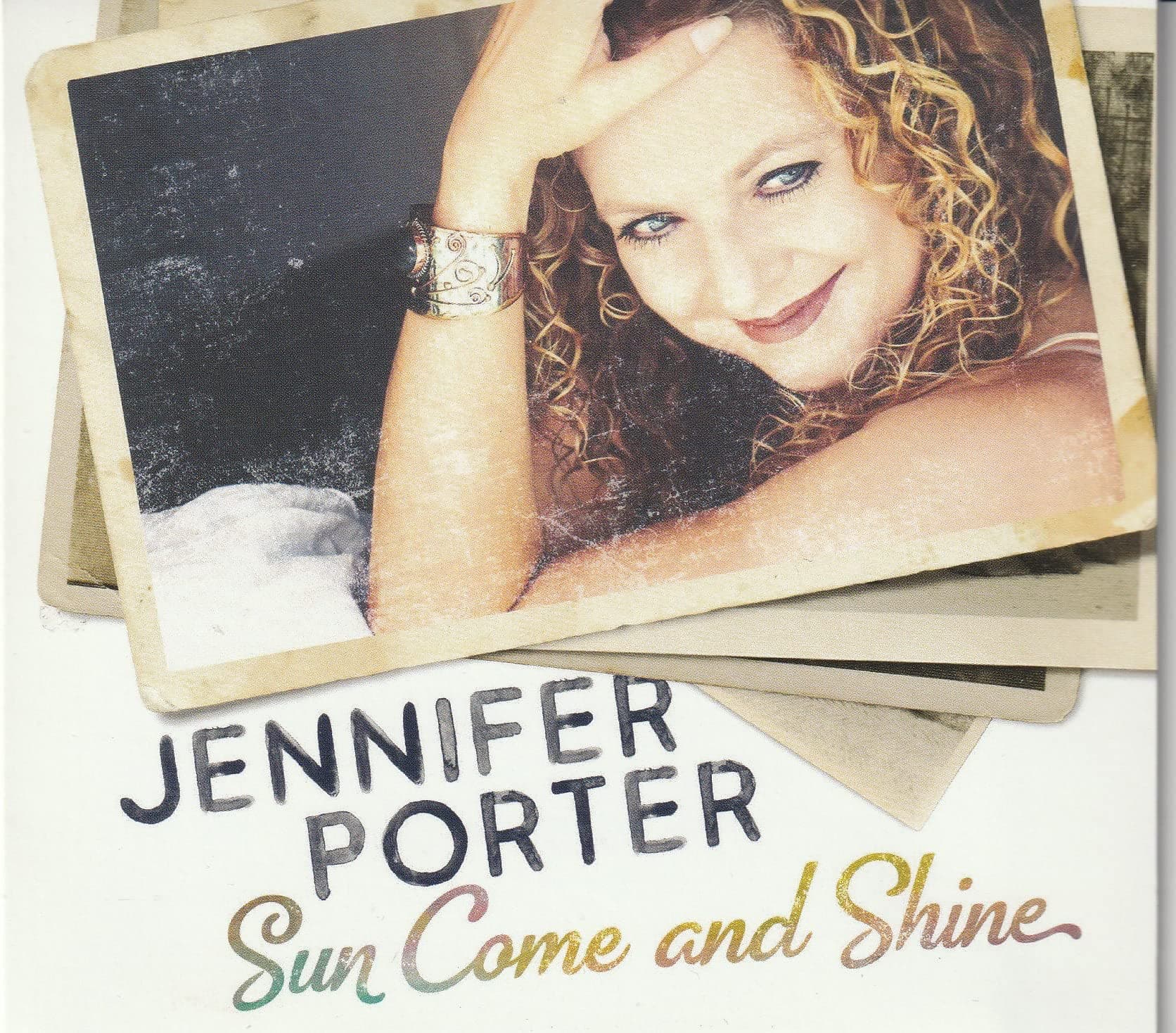 Sun Come And Shine [Audio CD] Jennifer Porter by null