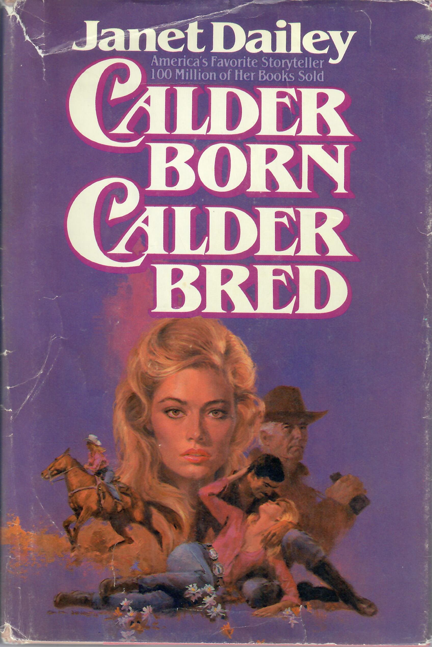 Calder Born Calder Bred by JANET DAILEY
