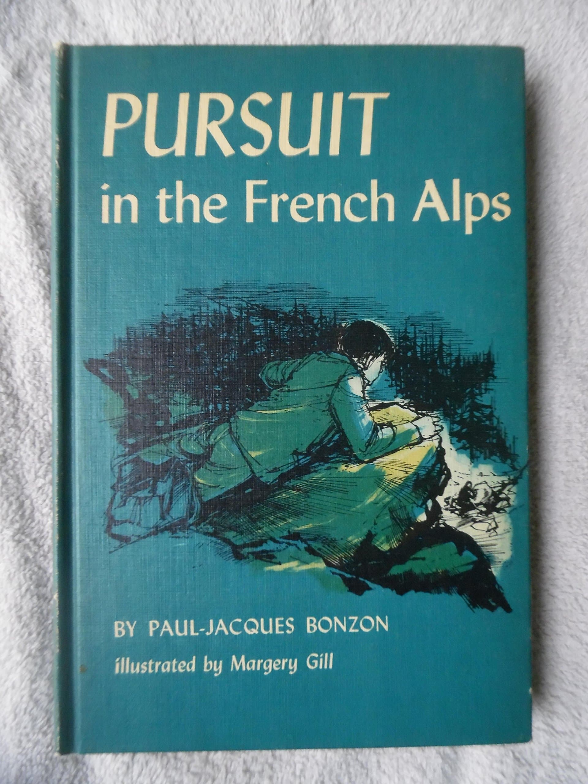 Pursuit in the French Alps [Hardcover] Paul-Jacques Bonzon by null