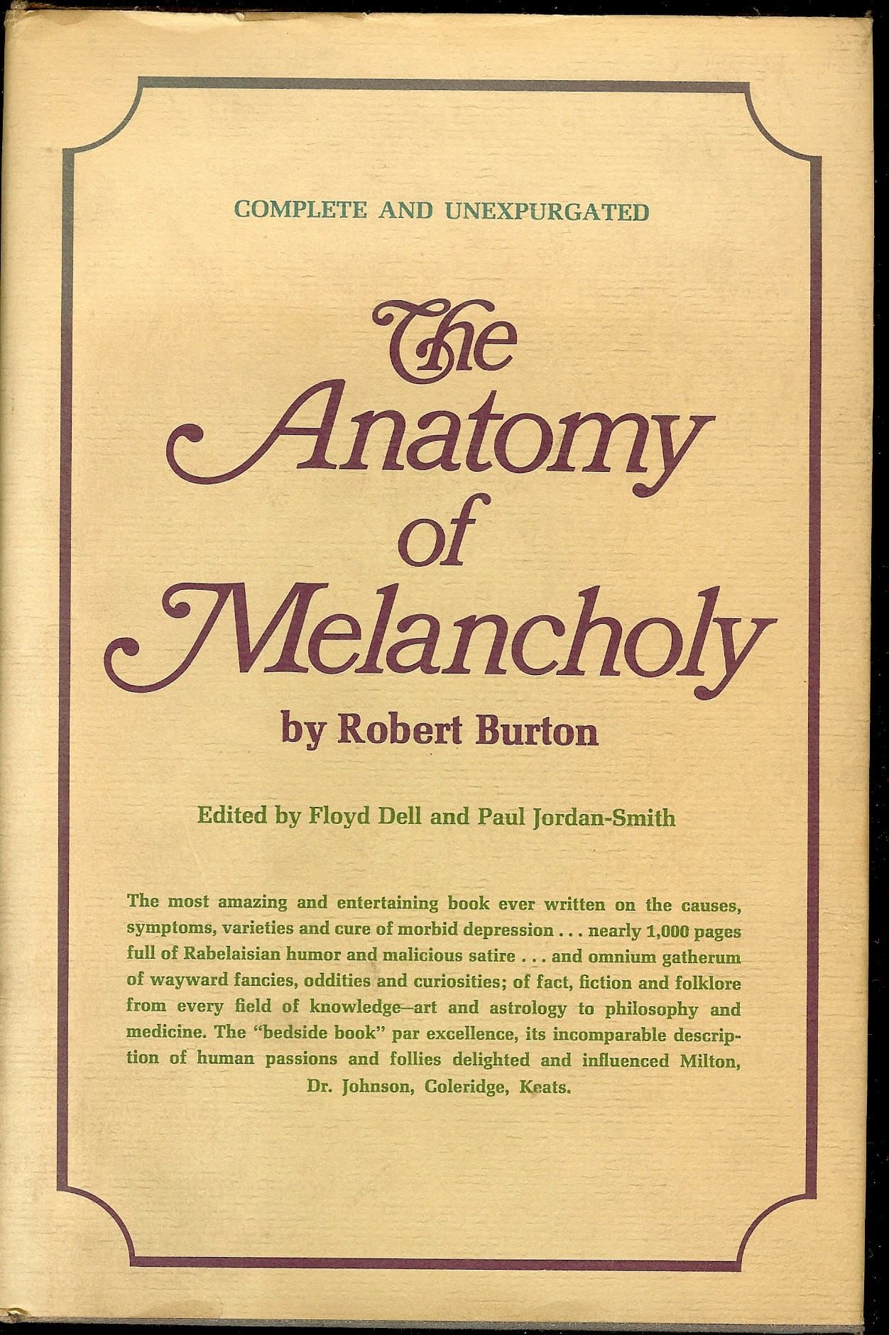 Anatomy of Melancholy: Now for the First Time with the Latin Completely Given In Tra by Burton, Robert; Floyd Dell, Paul Jordan-Smith (Eds.)