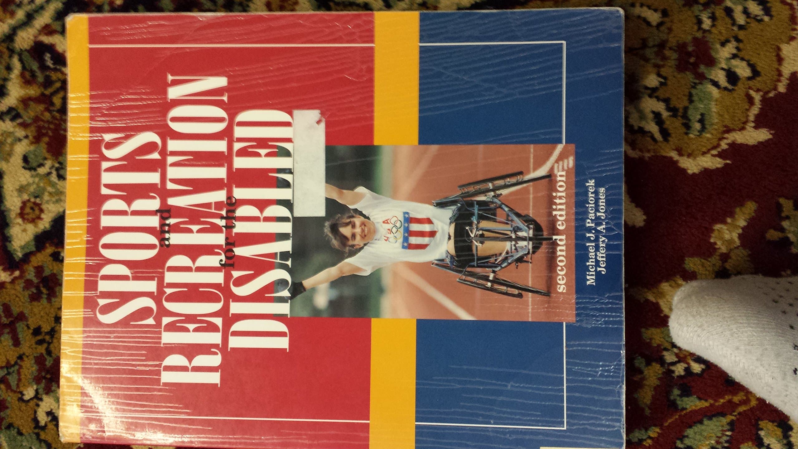 Sports and Recreation for the Disabled: A Resource Handbook [Paperback] Michael J. Paciorek; Jeffrey A. Jones and Jeffery A. Jones by null