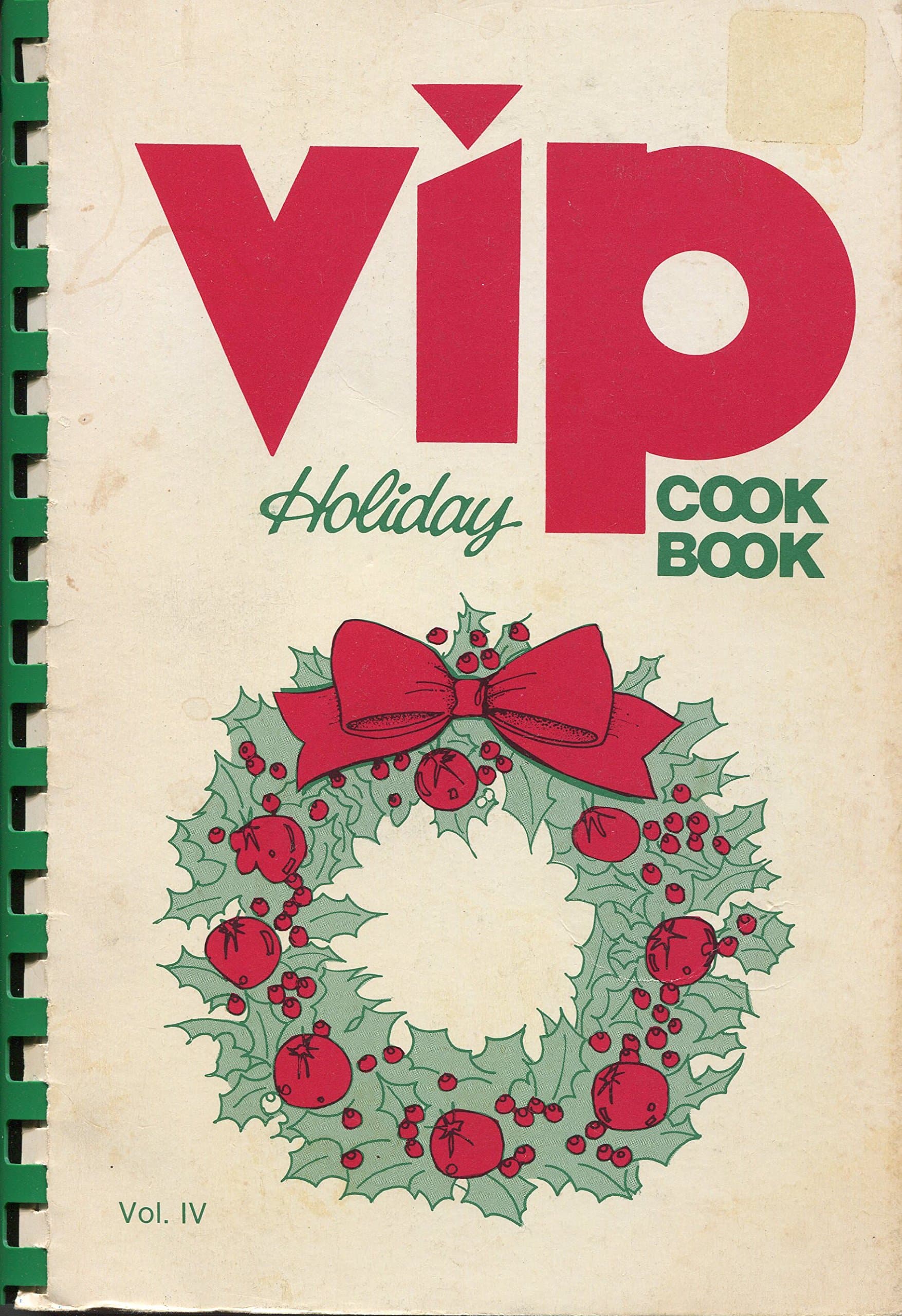 VIP Holiday Cook Book by Audrey S. Editor in Chief Mowson