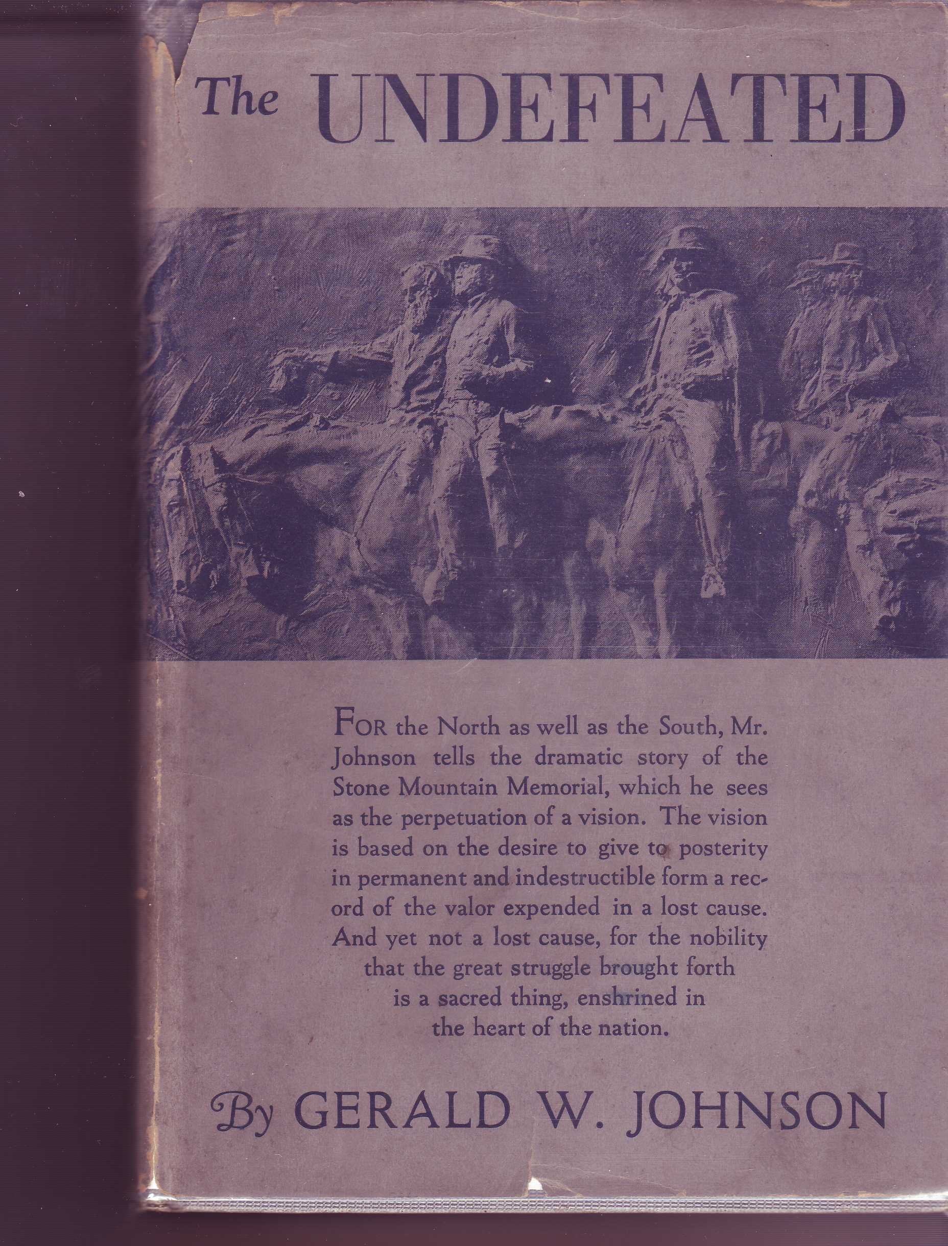 The undefeated, [Hardcover] JOHNSON, Gerald W. by null