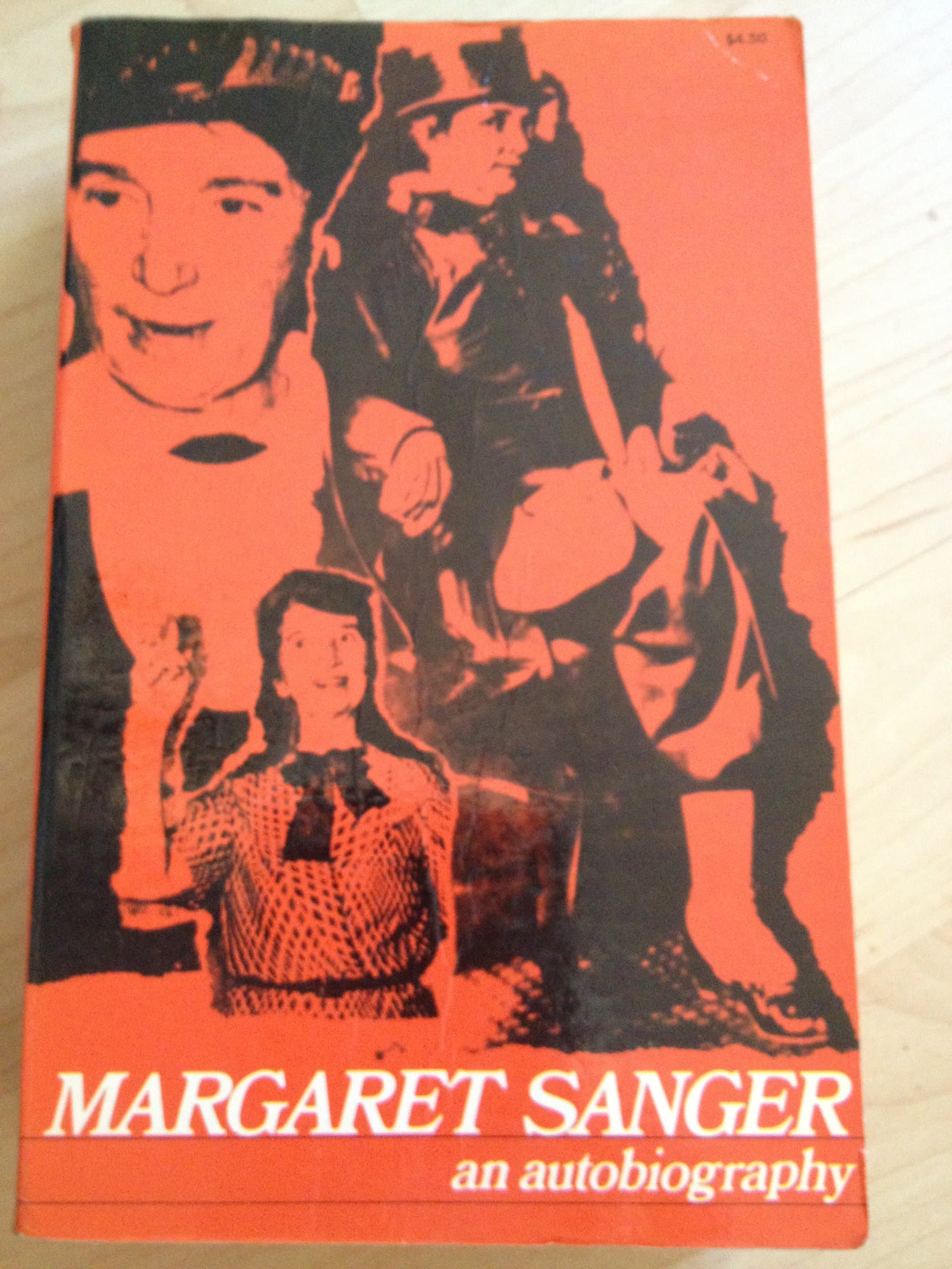 Margaret Sanger. an Autobiography [Paperback] Margaret Sanger by null
