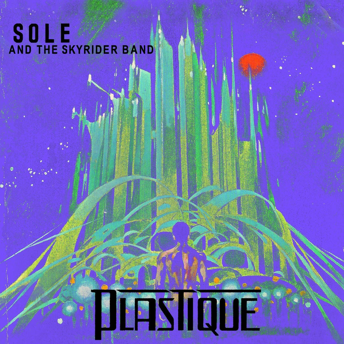 Plastique [Audio CD] Sole And The Skyrider Band by null