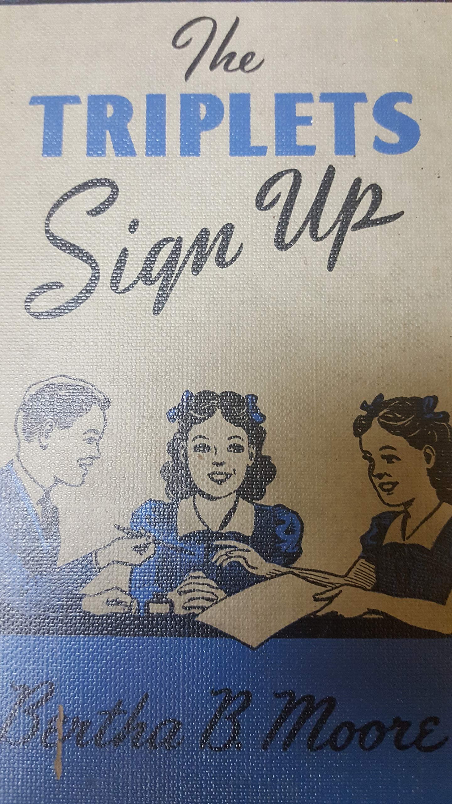 The Triplets Sign Up [Hardcover] Moore, Bertha by null