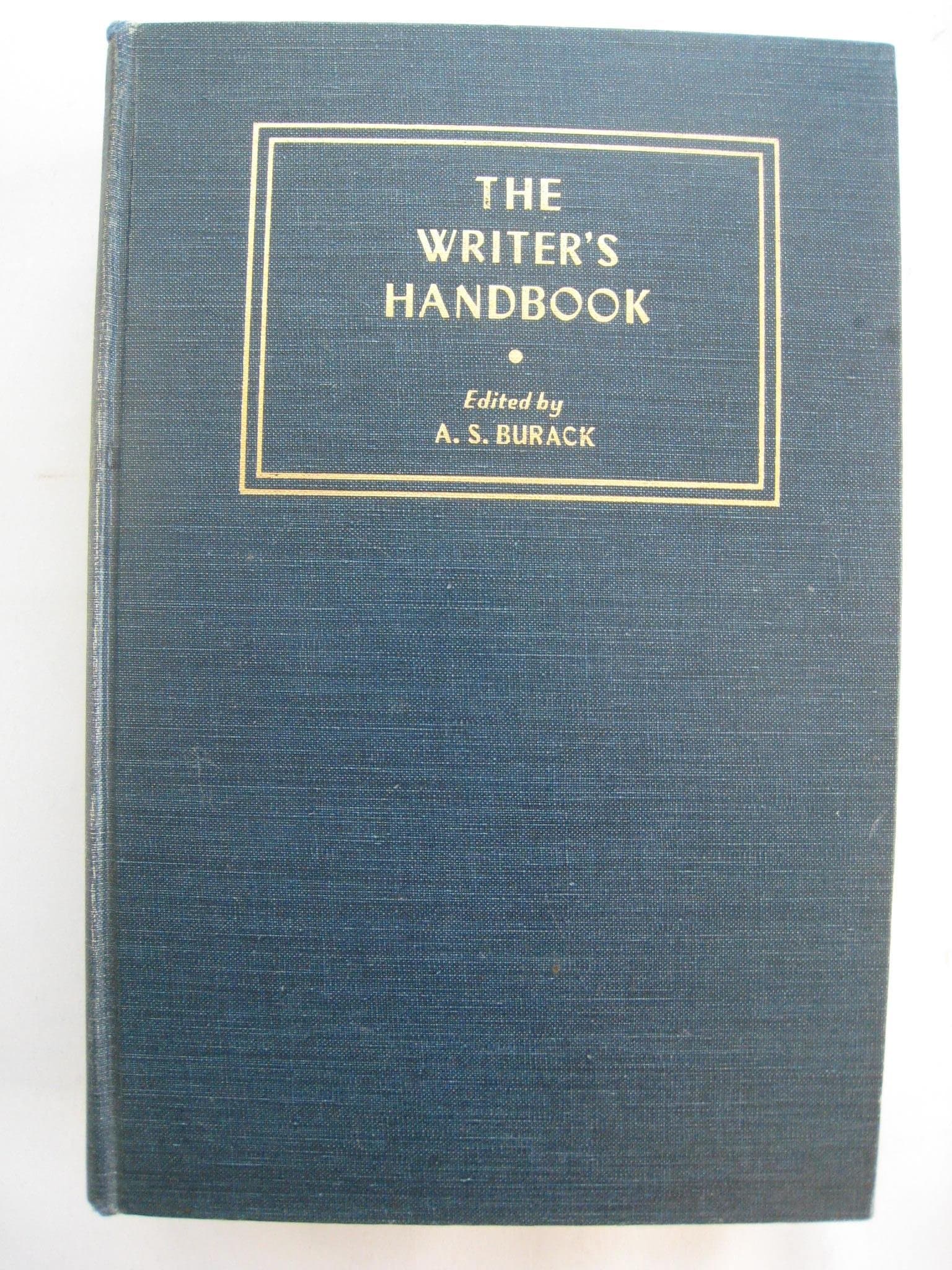 The Writer's Handbook [Hardcover] Burack, A. S. (ed.) by null