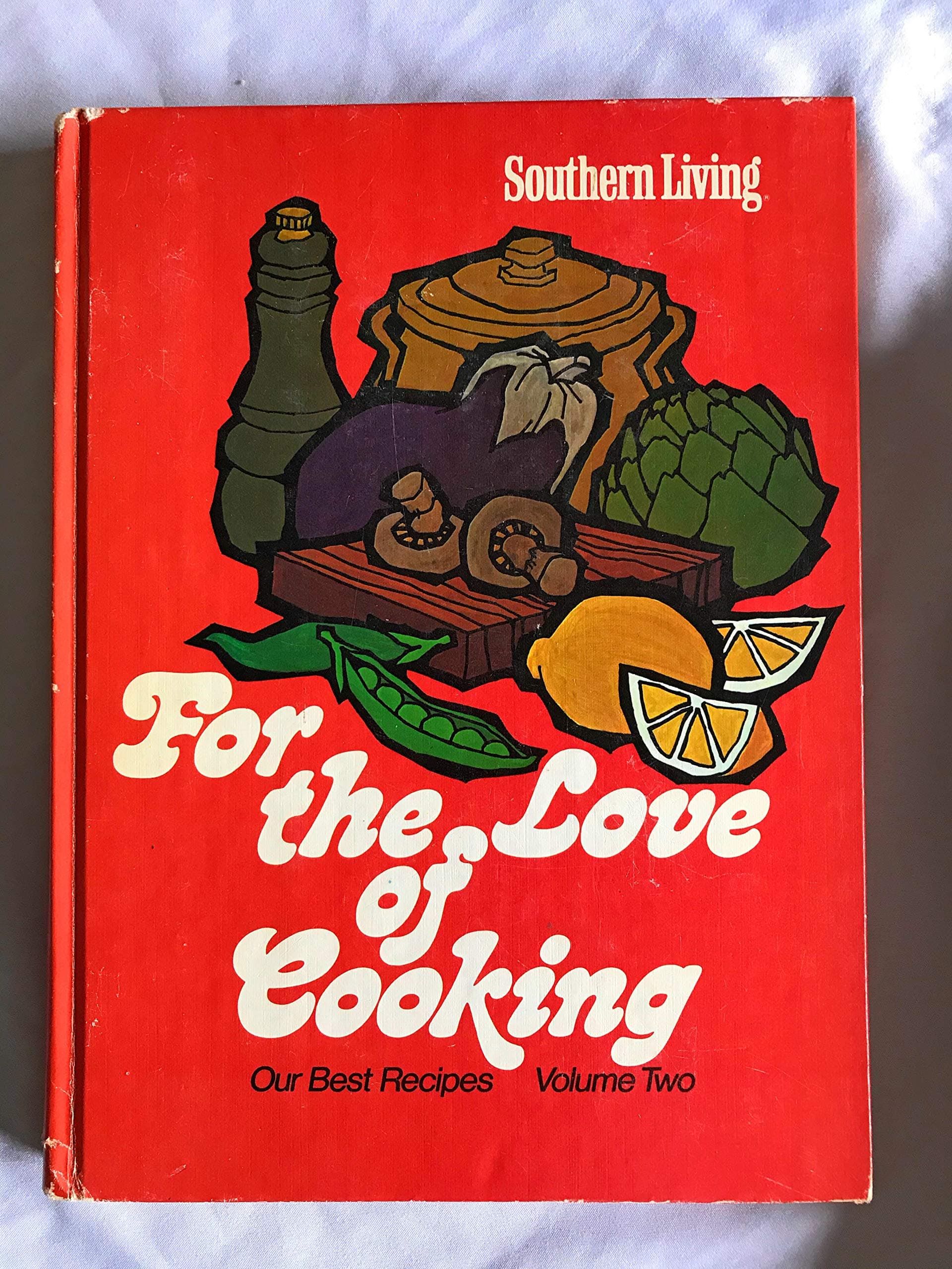 For the Love of Cooking Vol. Two [Hardcover] Lena E. Sturges by null