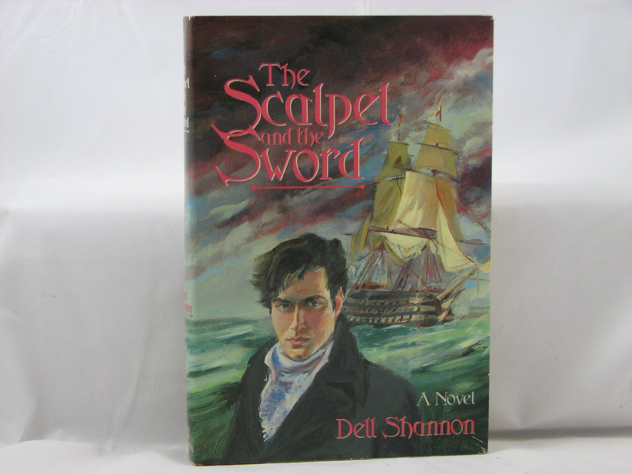The Scalpel and the Sword by Shannon, Dell
