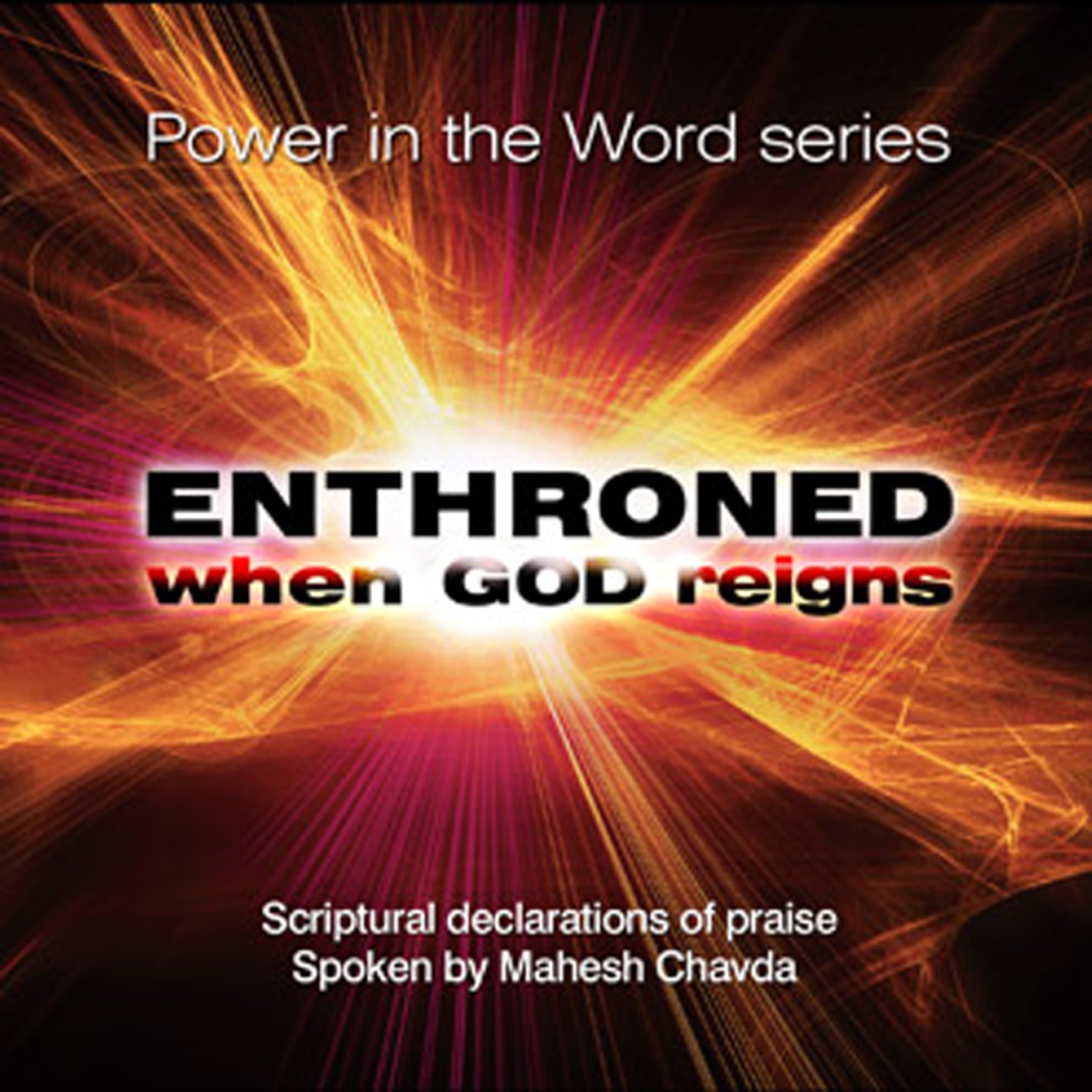 Enthroned: When God Reigns