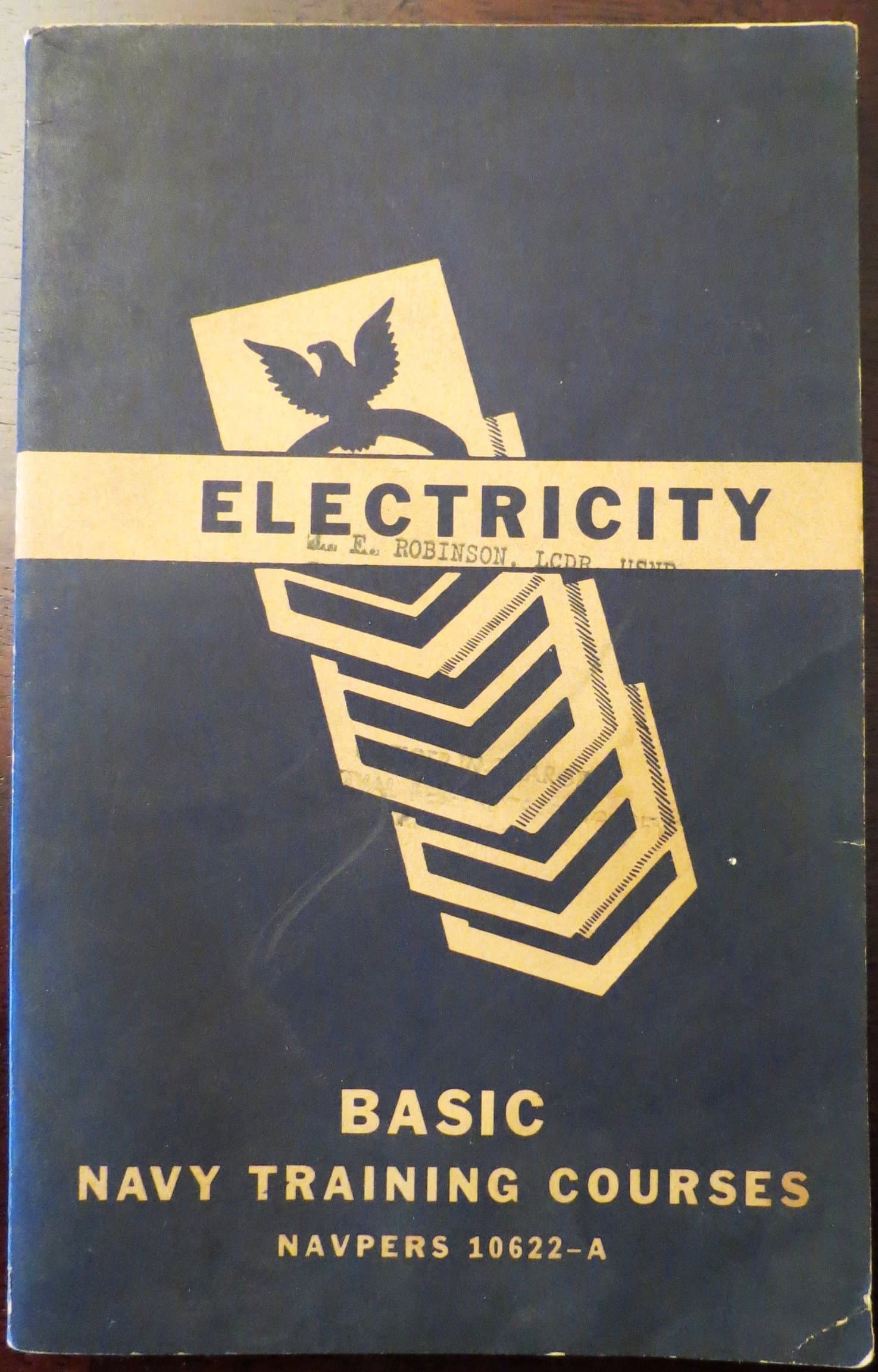 Electricity Basic Navy Training Courses NAVPERS 10622-A [Unknown Binding] Bureau Of Naval Personnel by null