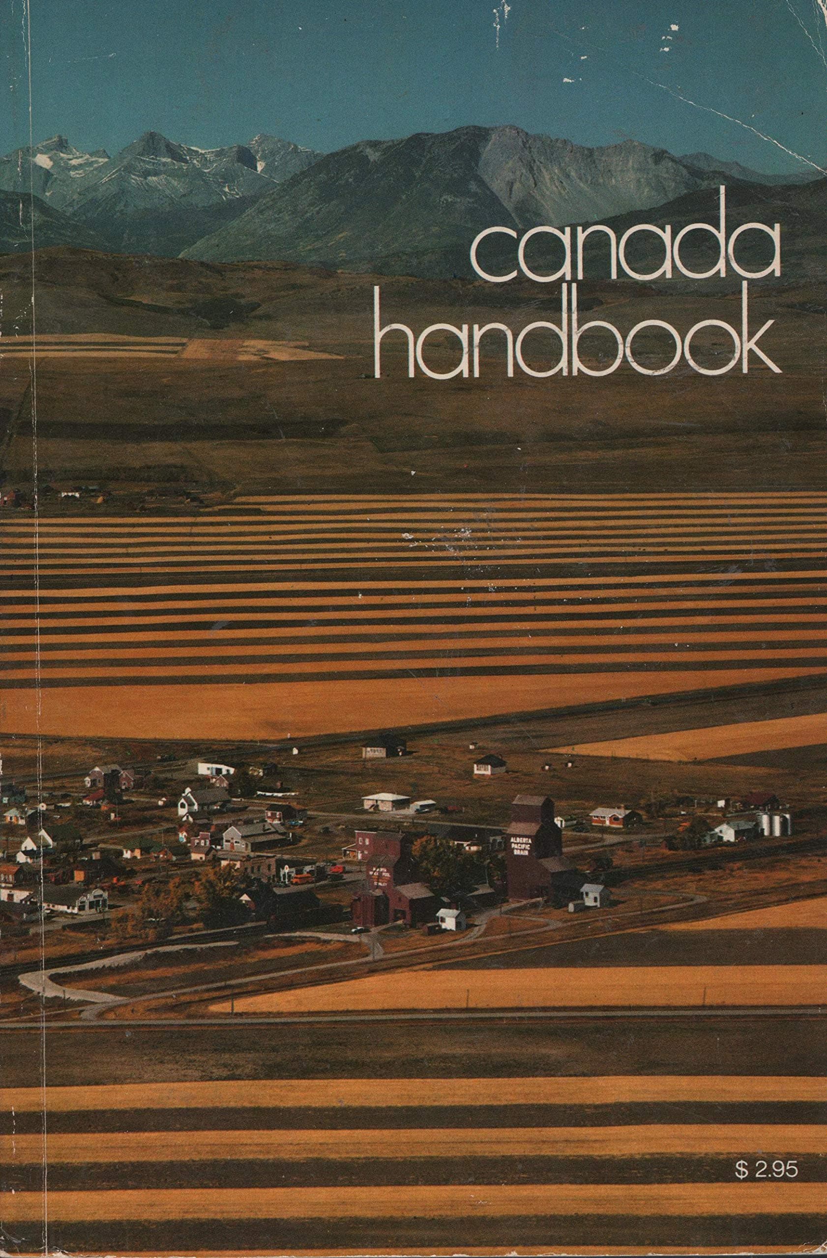 Canada Handbook: 46th Annual [Paperback] Editors of Minister of Supply and Services by null