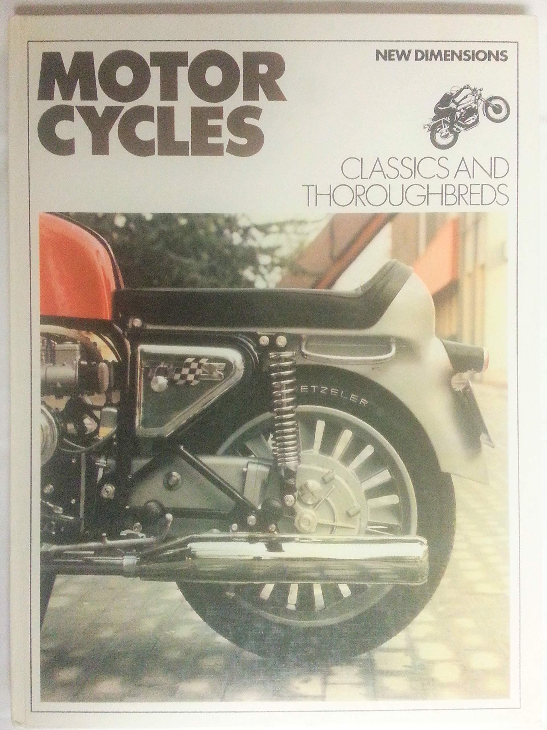 Motorcycles Classics and Thoroughbreds [Hardcover] Patrignani, Roberto / Colombo, Mario (Introduction) by null