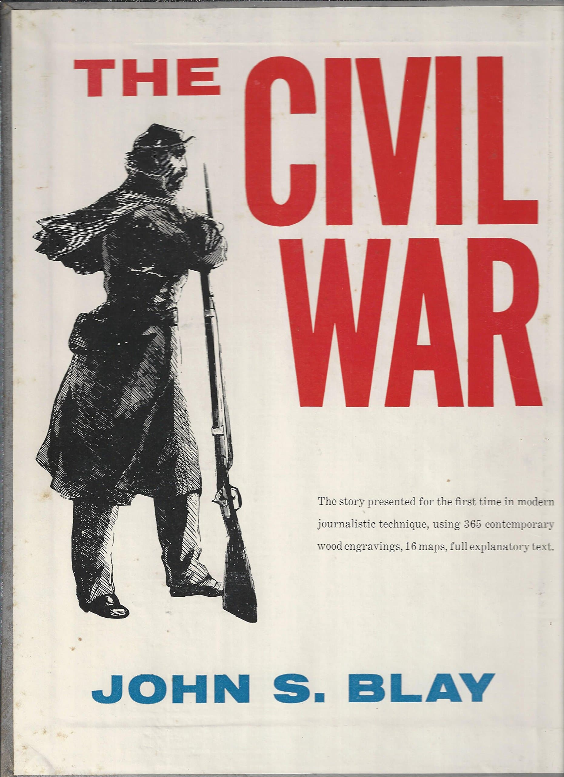 The Civil War;: A pictorial profile Blay, John S by null