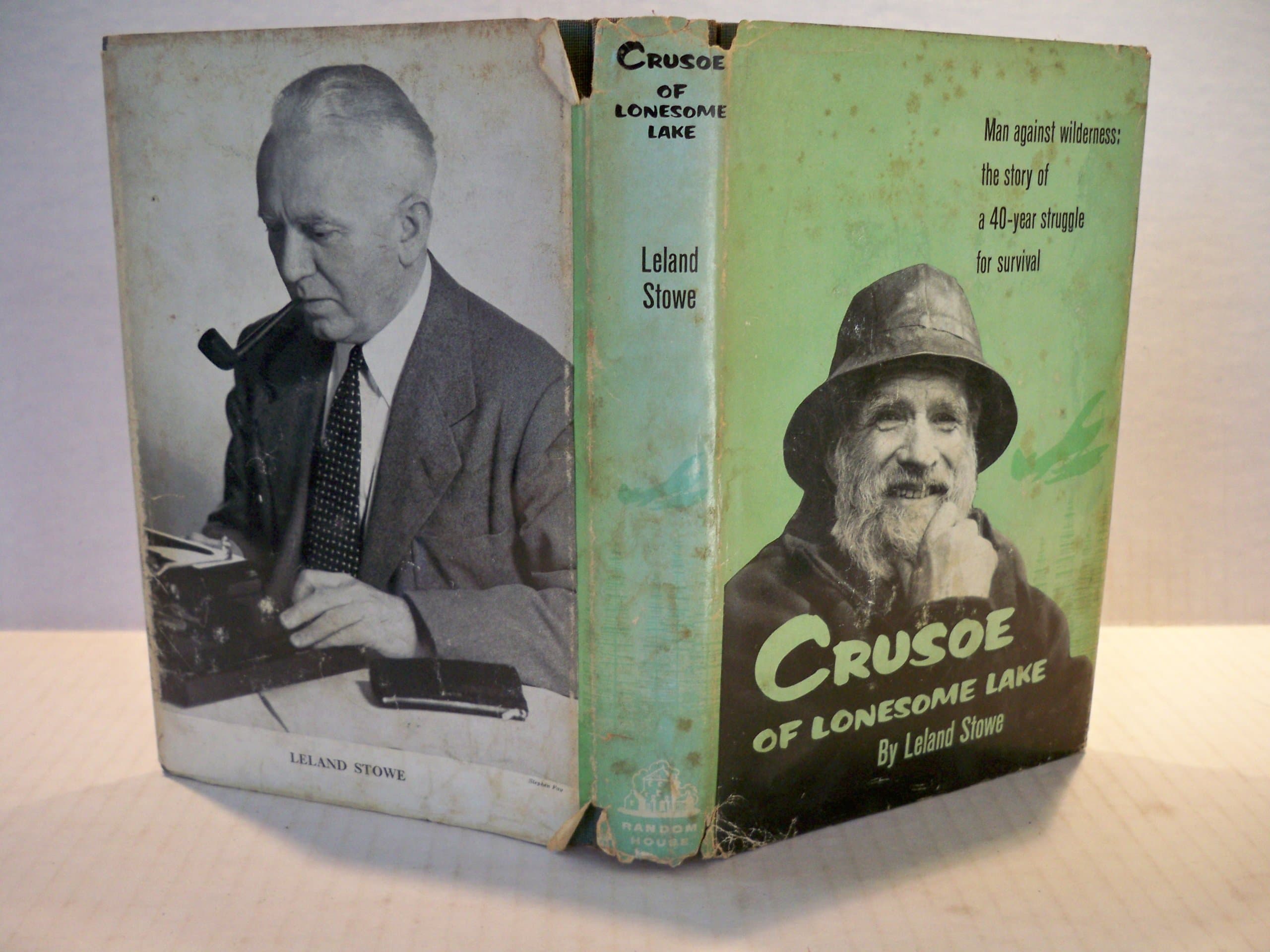 Crusoe of Lonesome Lake [Hardcover] STOWE, Leland by null
