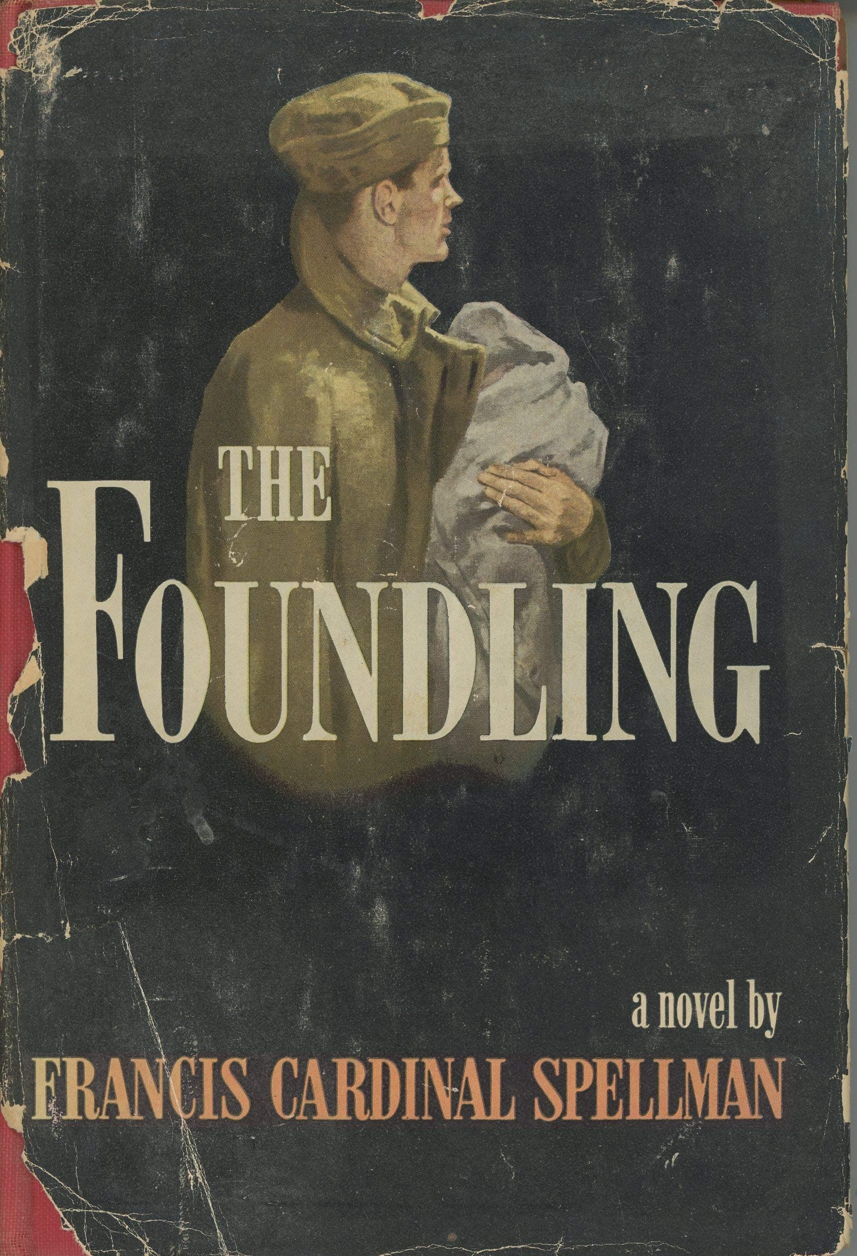 The Foundling: A Novel [Hardcover] Spellman Francil Cardinal by null