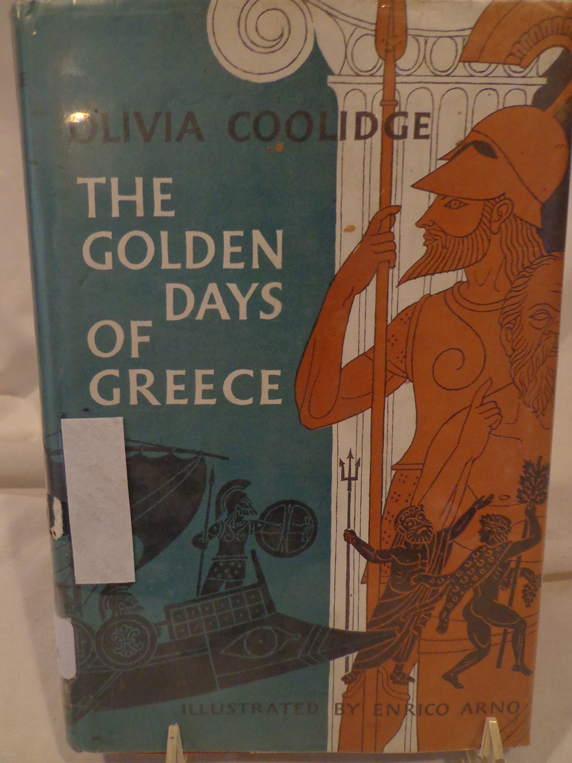The Golden Days of Greece [Hardcover] coolidge, olivia by null