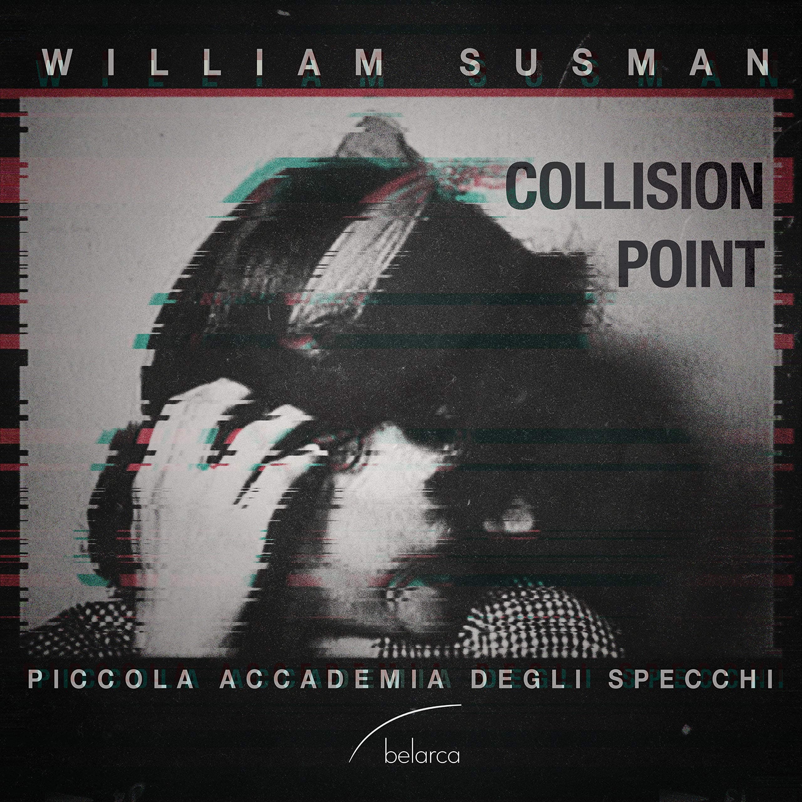 Collision Point [Audio CD] Susman / Piccola Accademia Degli Specchi by null