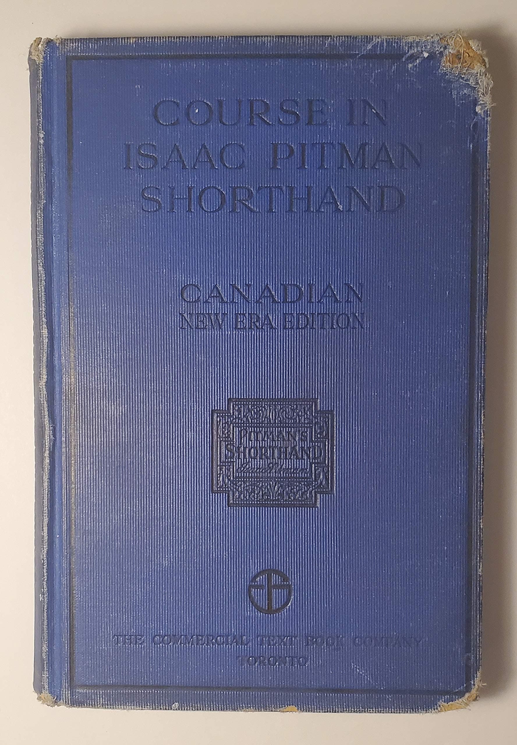 Course in Isaac Pitman Shorthand Canadian New Era Edition by Isaac Pitman