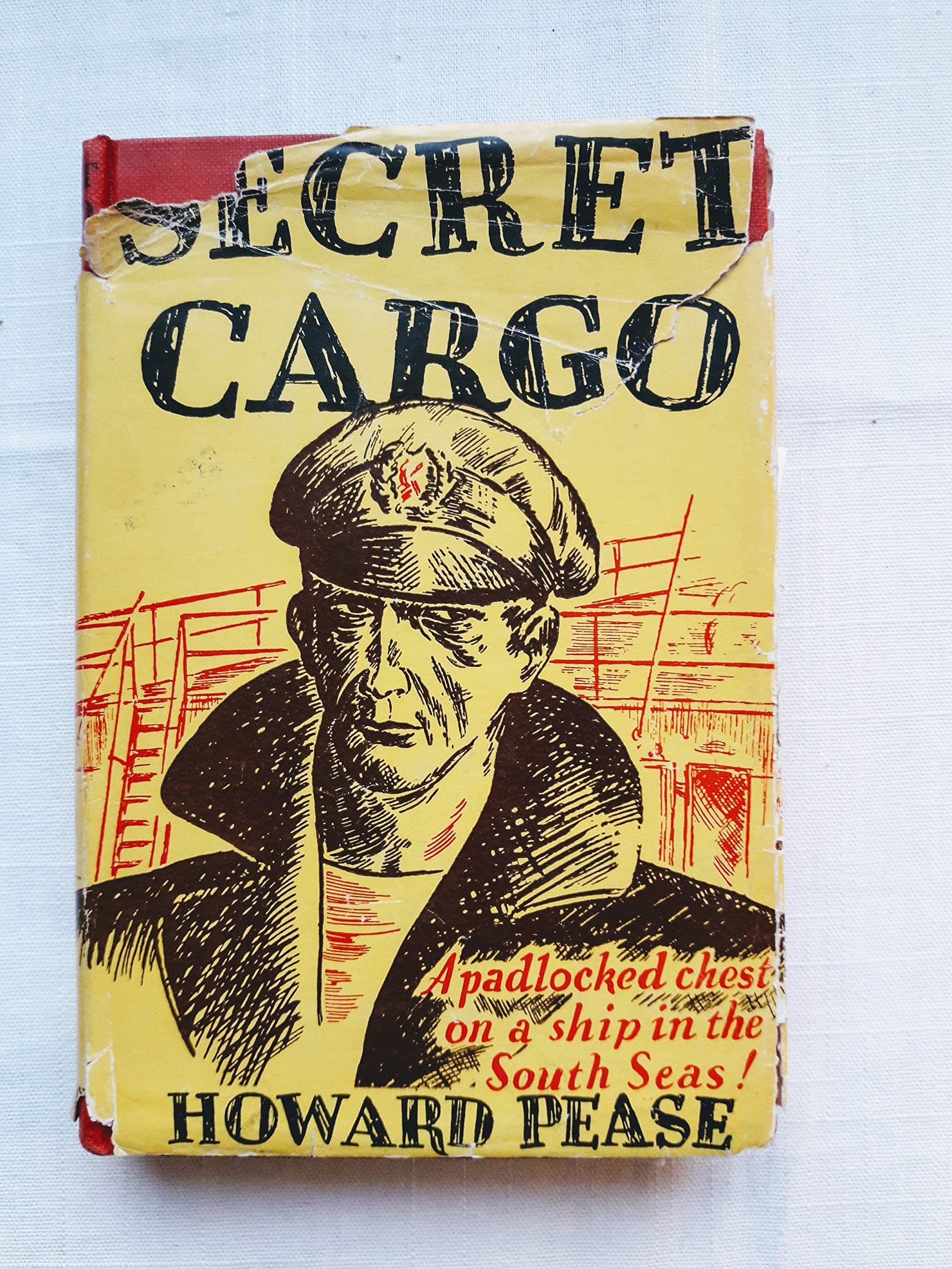 Secret Cargo: The Story of Larry Mathews and His Dog Sambo, Forecastle Mates on the Tramp Steamer Creole Trader New Orleans to the South Seas [Hardcover] pease, howard by null