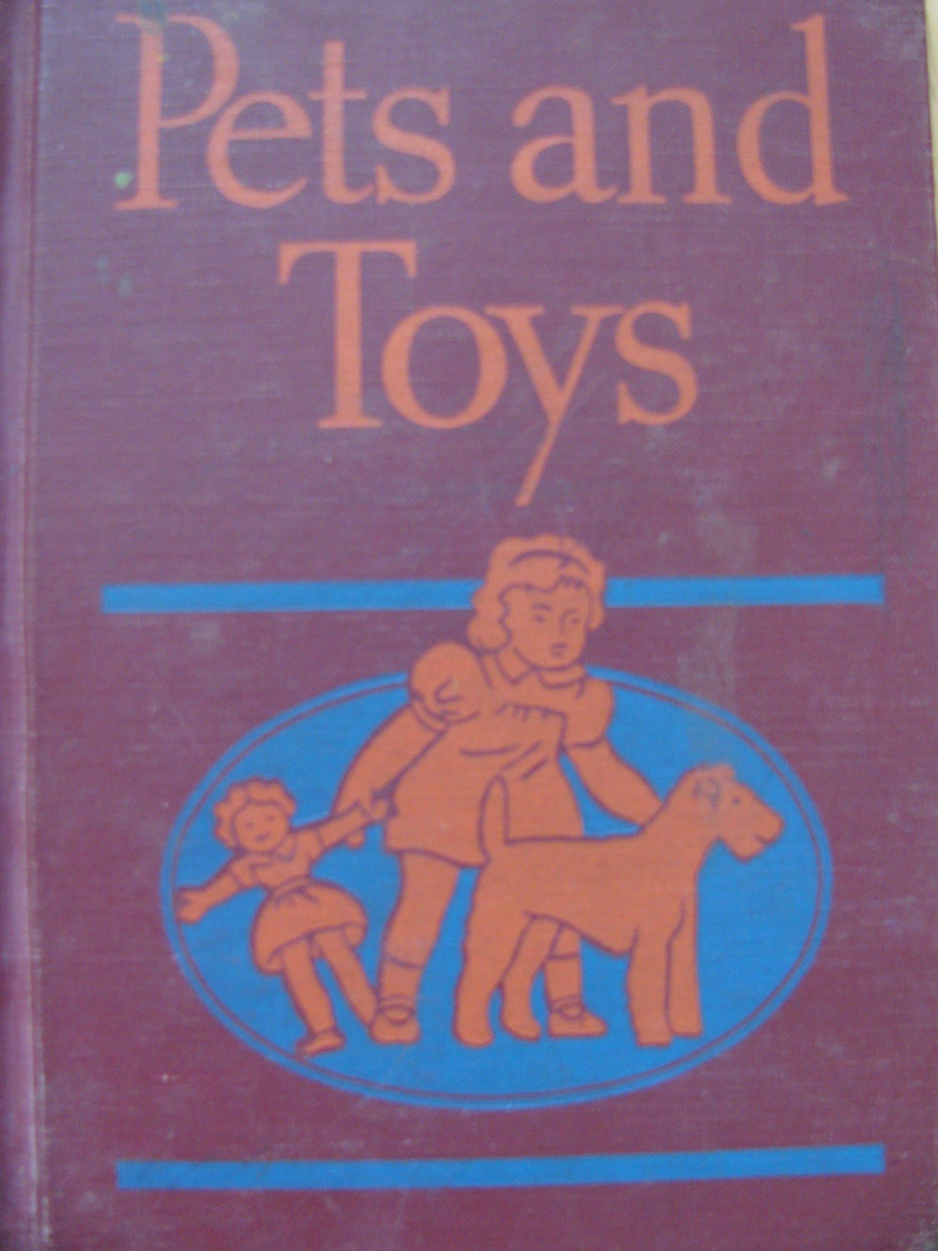 Pets and toys [Hardcover] Prout, F.J.and Baumeister, Emeline by null