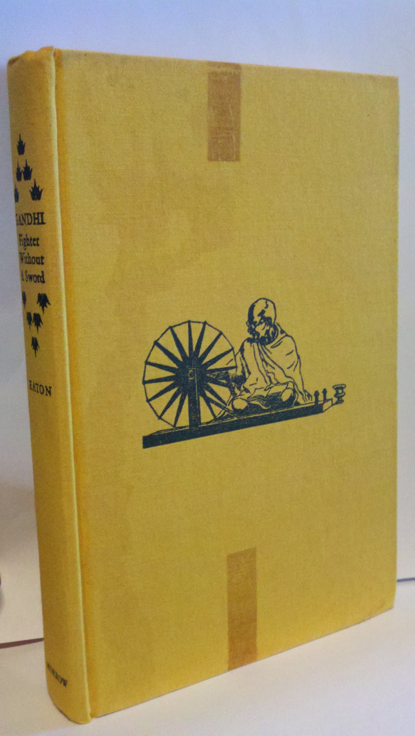 Gandhi Fighter Without a Sword by Jeanette Eaton