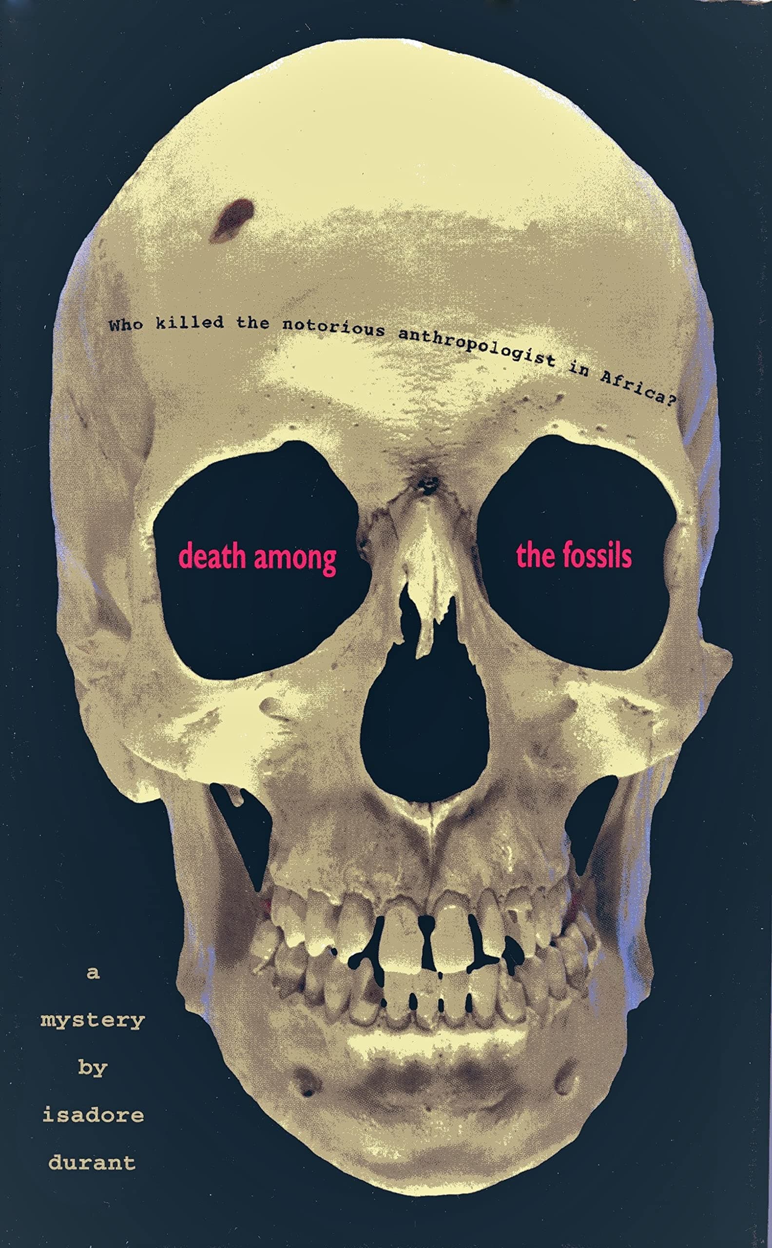 Death Among the Fossils Durant, Isadore by null
