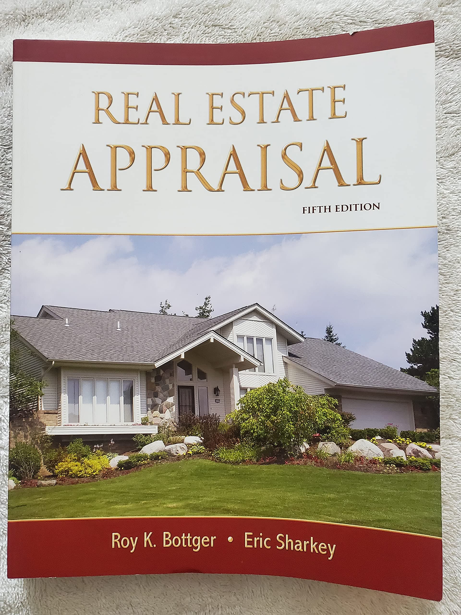 Real Estate Appraisal 5th Edition [Paperback] Roy K. Bottger and Eric Sharkey by null