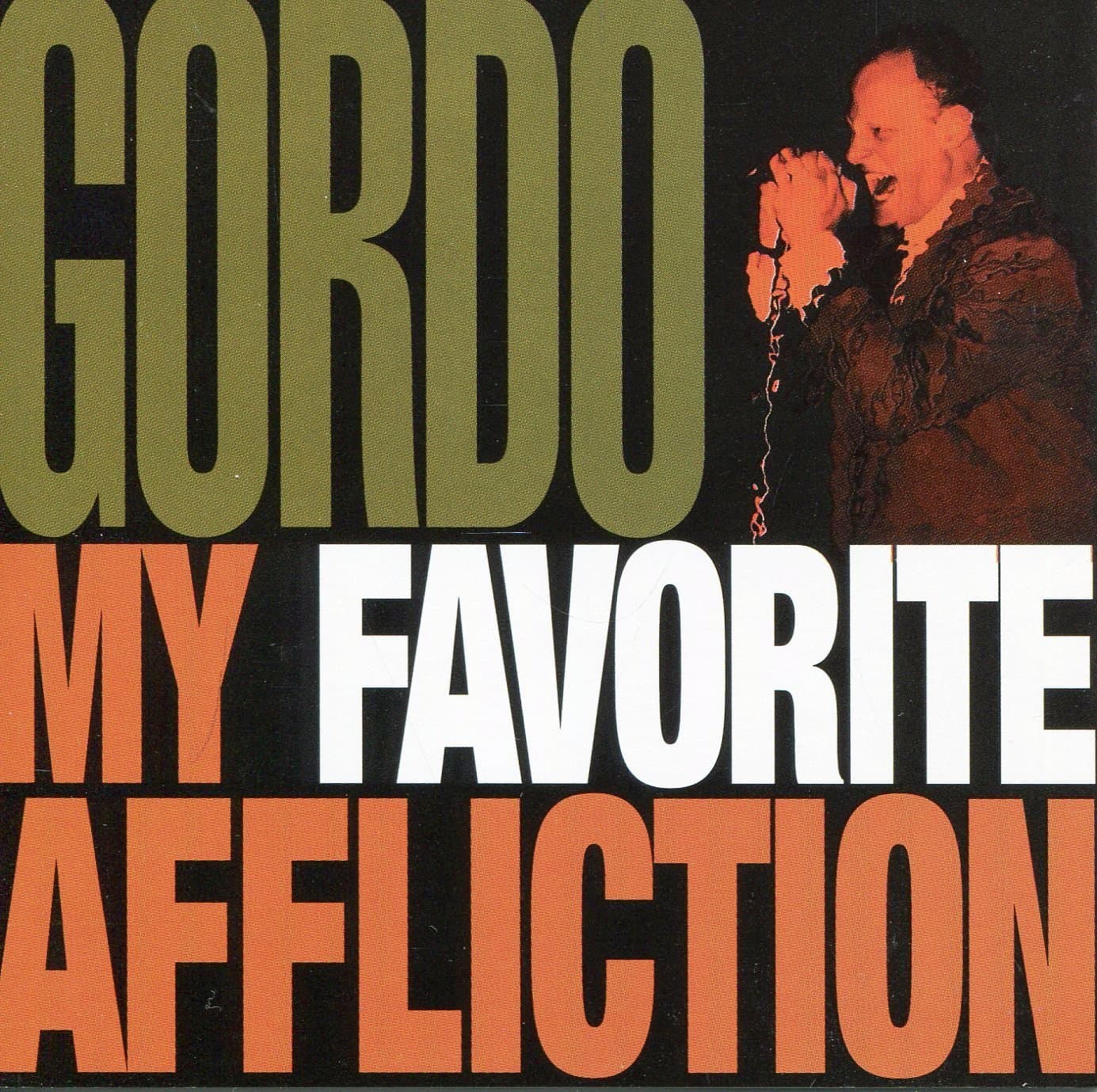 My Favorite Affliction [Audio CD] Gordo by null
