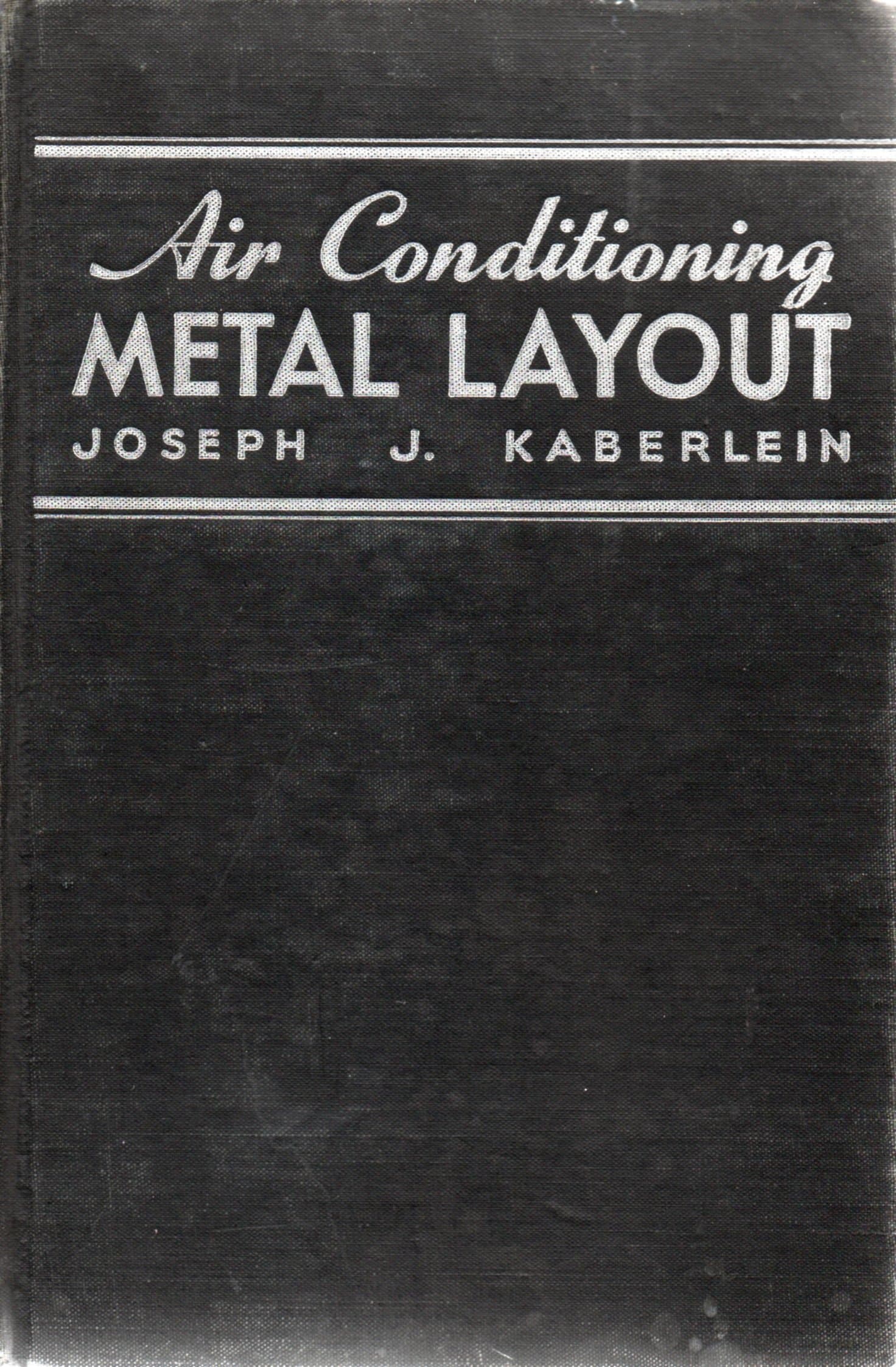 Air Conditioning Metal Layout (Kaberlein Sheet Metal Series) Kaberlein, Joseph J. by null