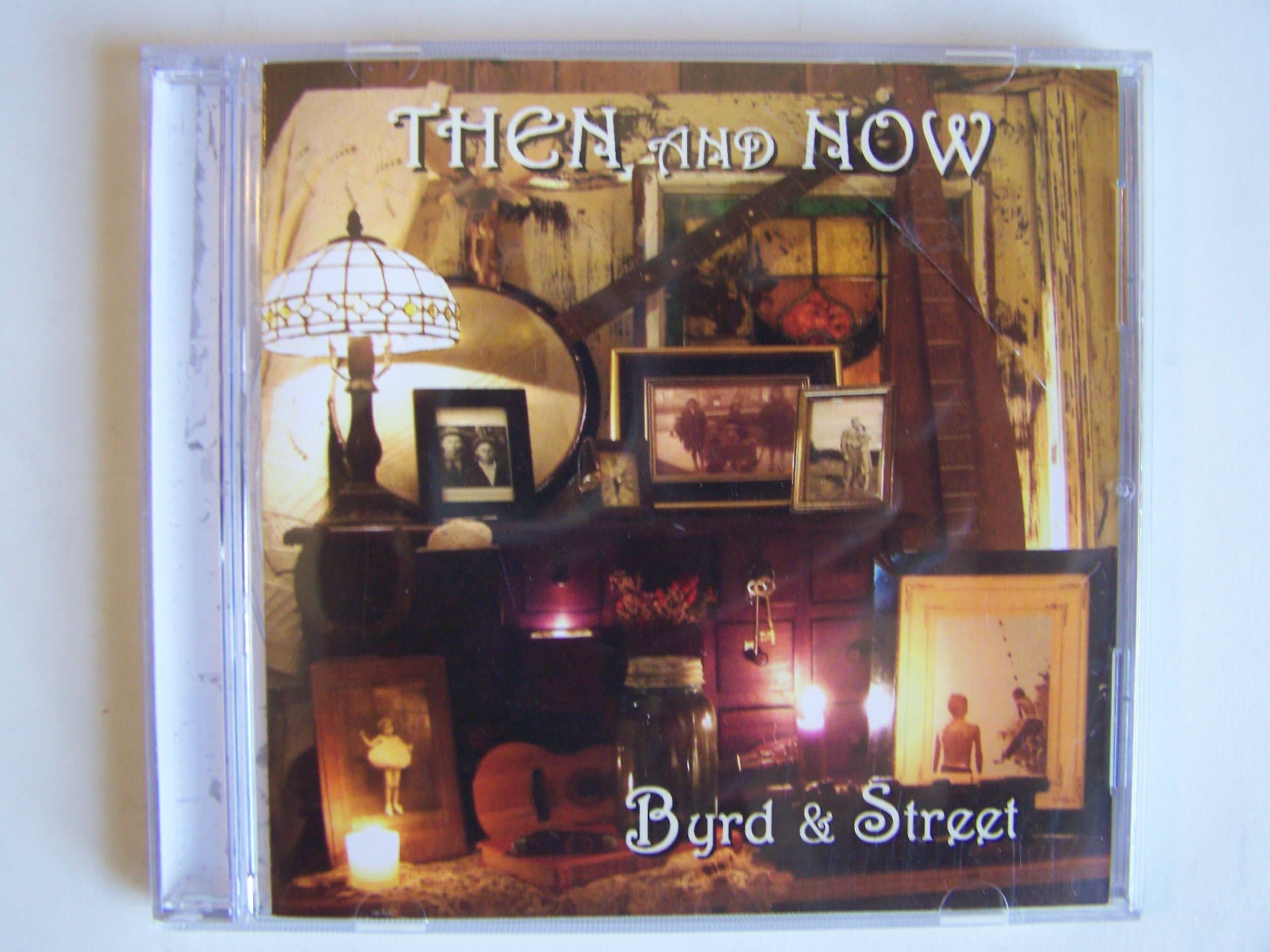 Then and Now [Audio CD] Byrd & Street by null