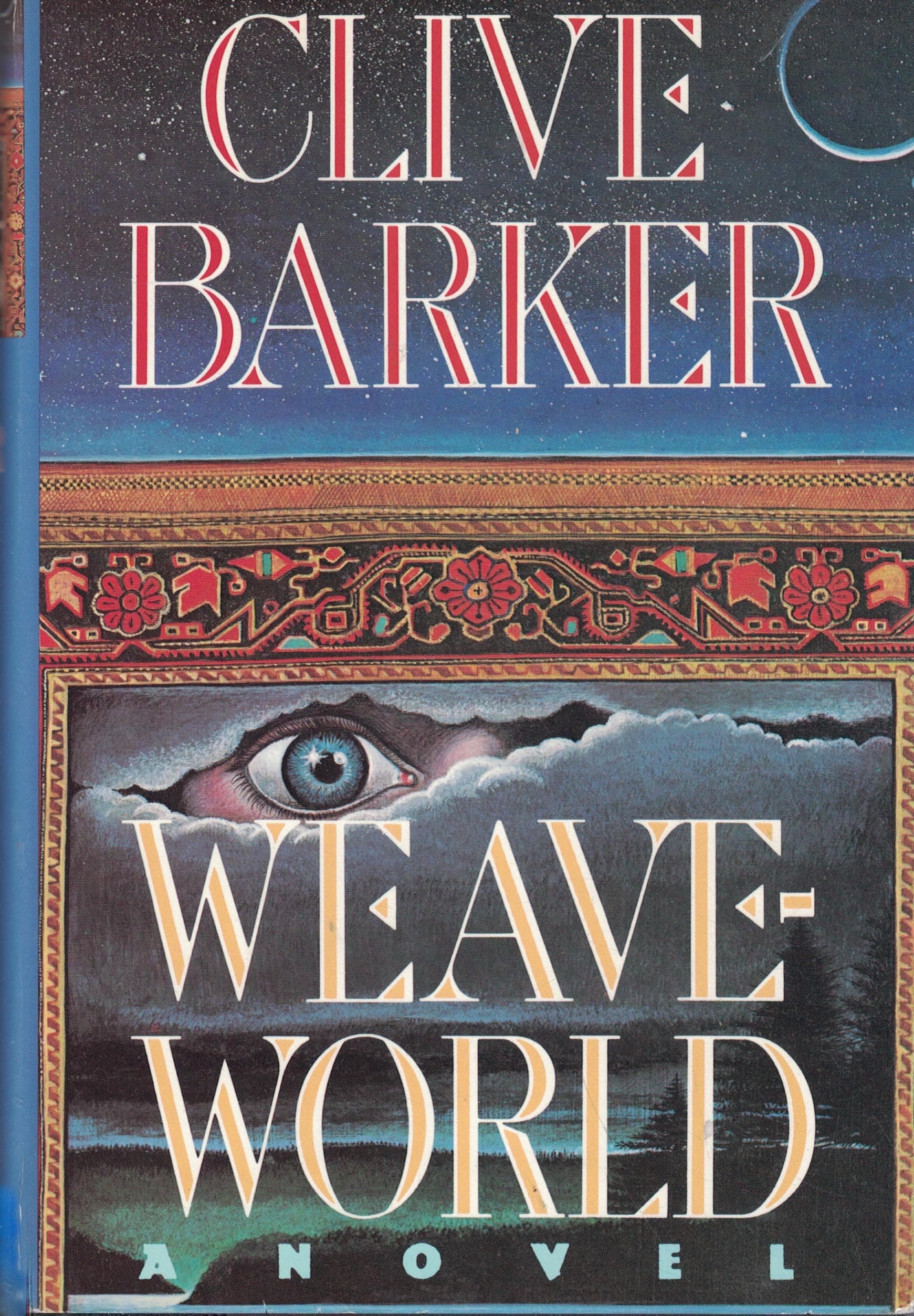 Weave-world: A Novel [Hardcover] Barker, Clive by null