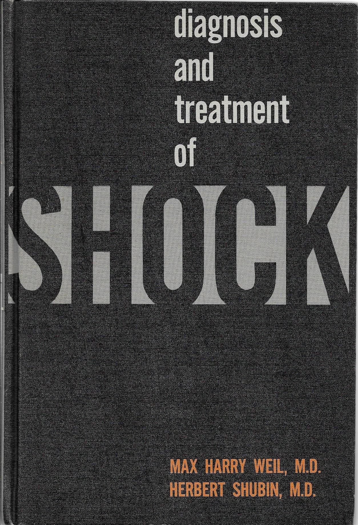 Diagnosis and Treatment of Shock [Hardcover] Weil, M by null