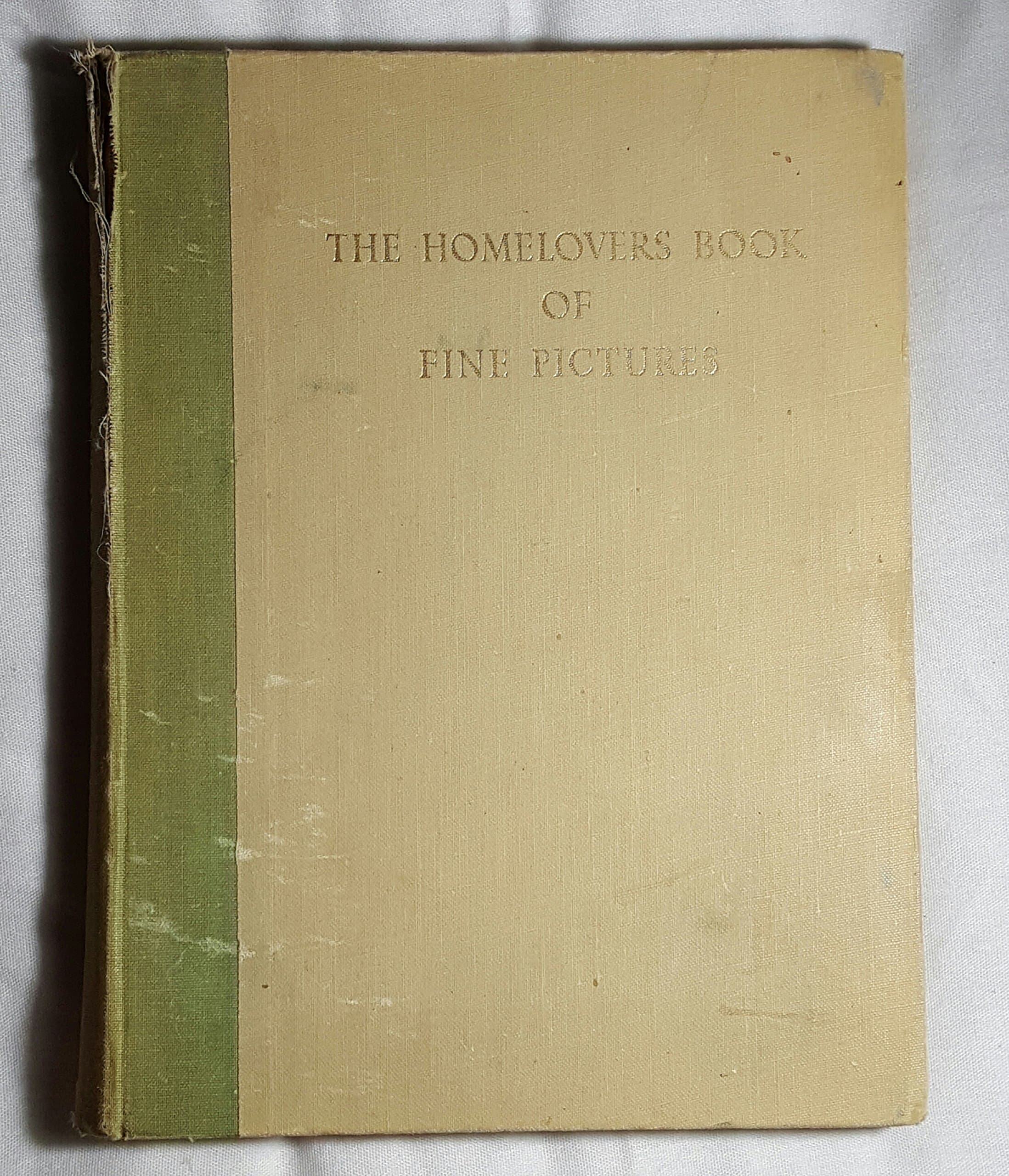 Homelovers Book of Fine Pictures [Hardcover] H. SCHUBART by null