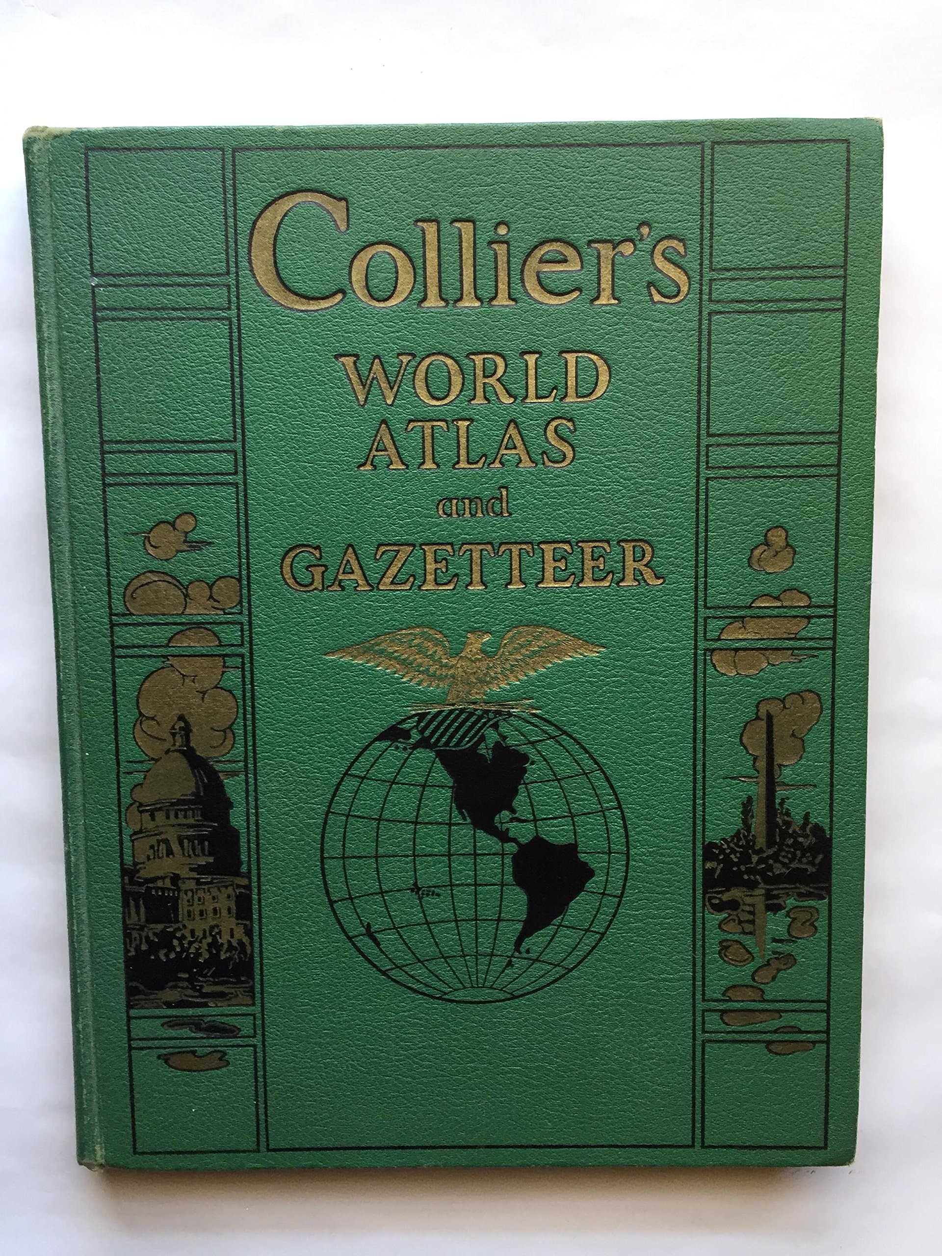Collier's World Atlas and Gazeteer [Hardcover] P. F. Collier & Son by null