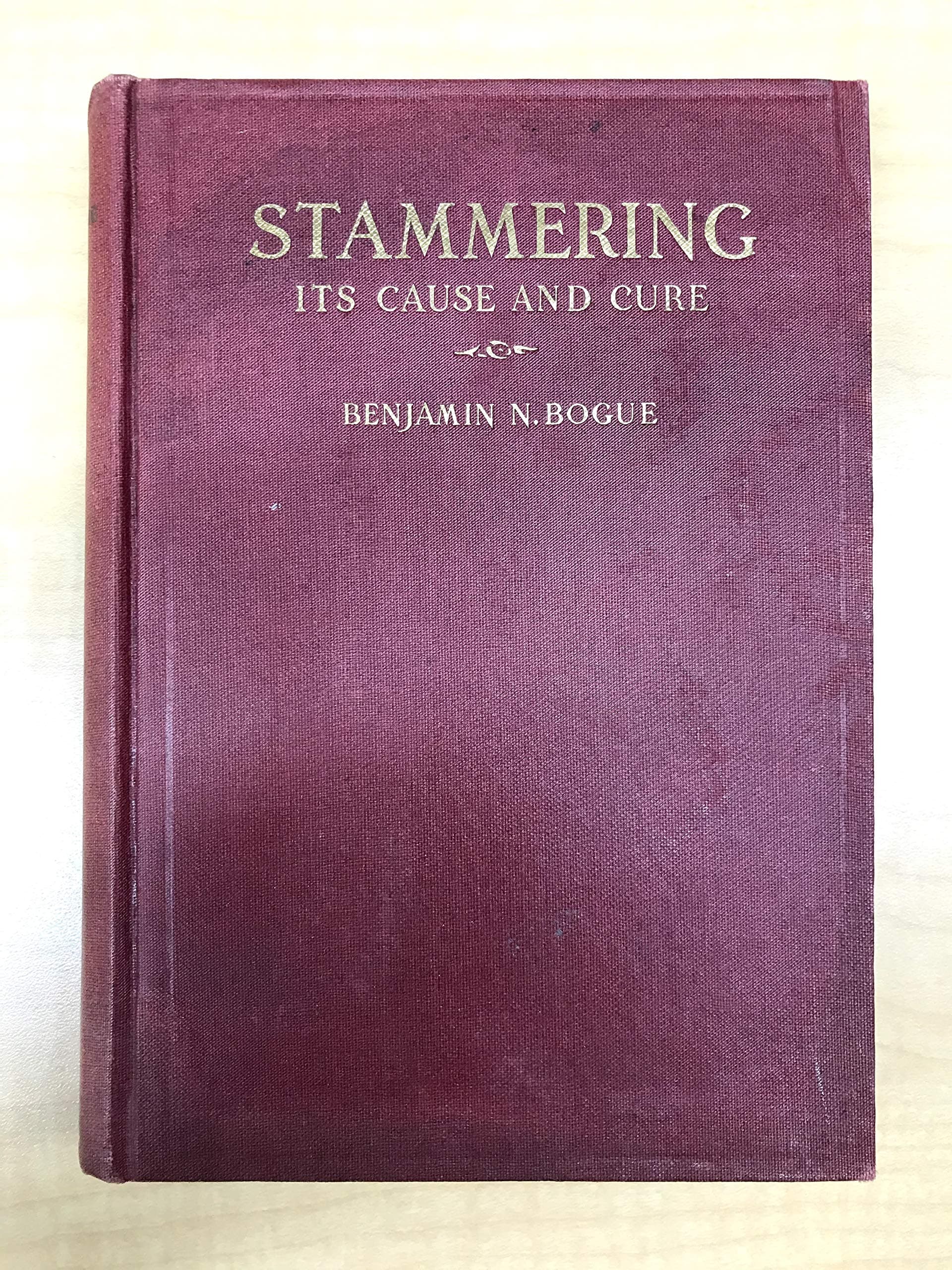 STAMMERING ITS CAUSE AND CURE [Unknown Binding] unknown author by null