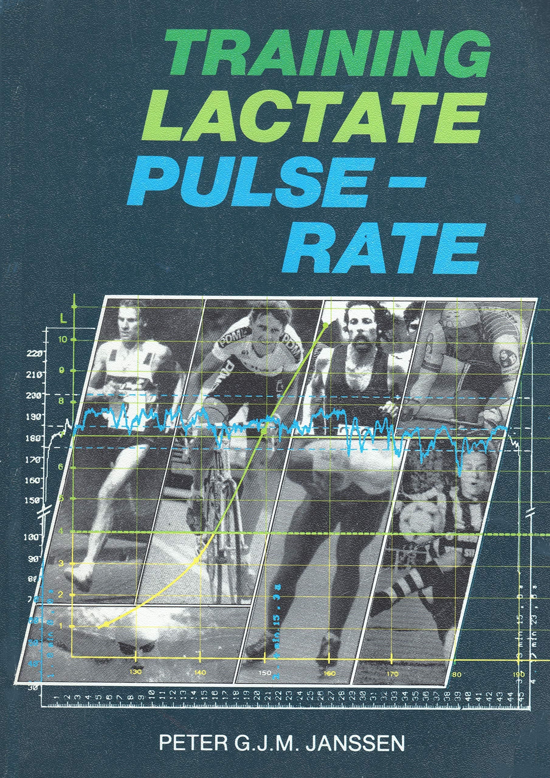 Training Lactate Pulse-Rate [Paperback] Janssen, Peter by null