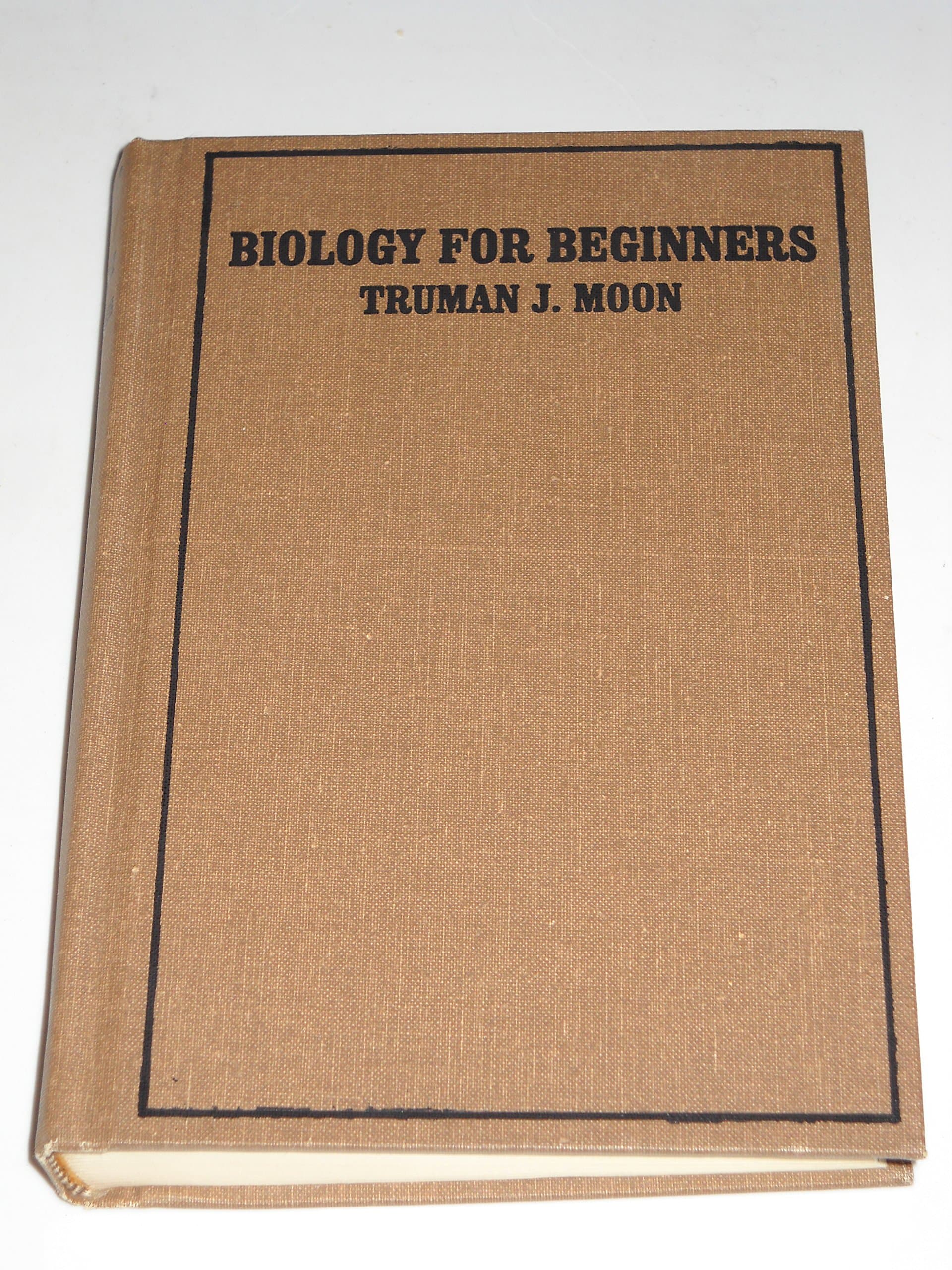 Biology for beginners Moon, Truman Jesse by null