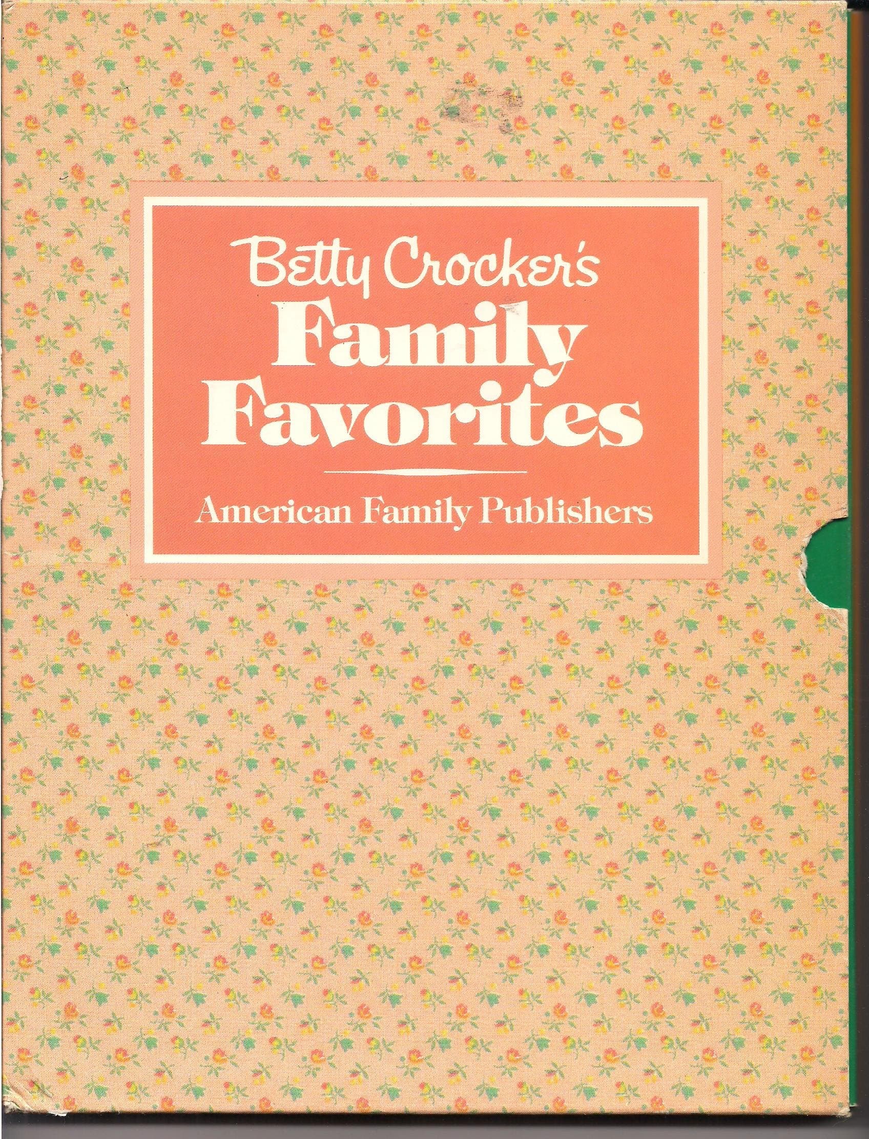 Betty Crocker's Family Favorites [Paperback] Betty Crocker by null