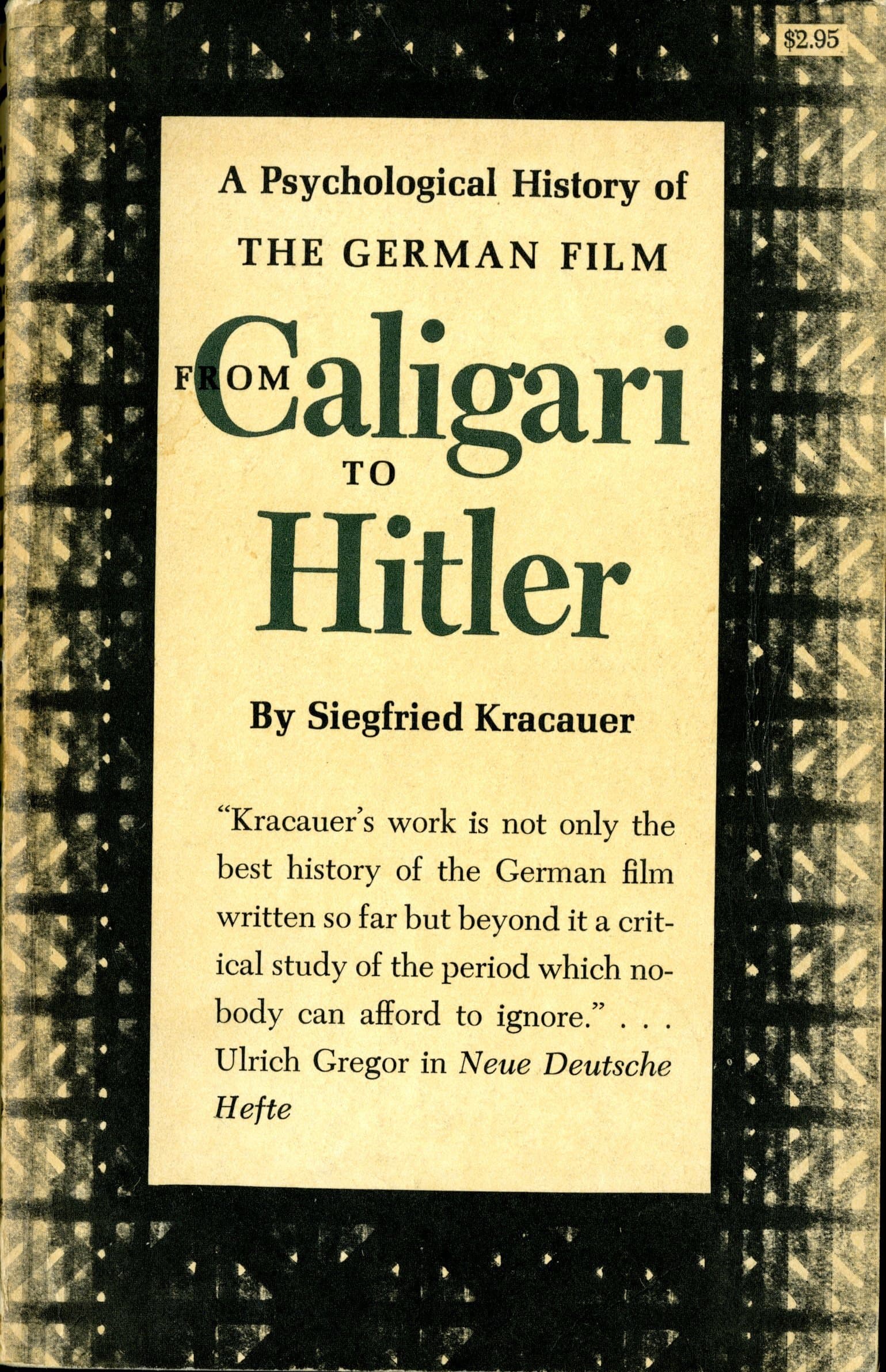 From Caligari to Hitler : A Psychological History of the German Film [Paperback] Kracauer, Siegfried by null