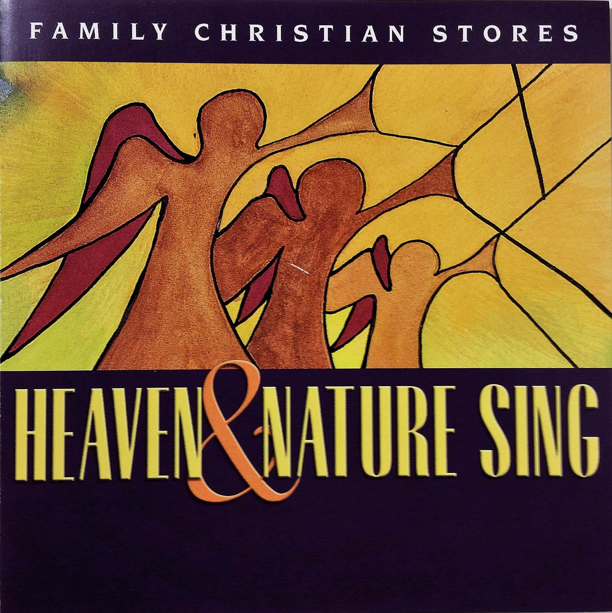 Heaven & Nature Sing [Unknown Binding] Family Christian Stores by null