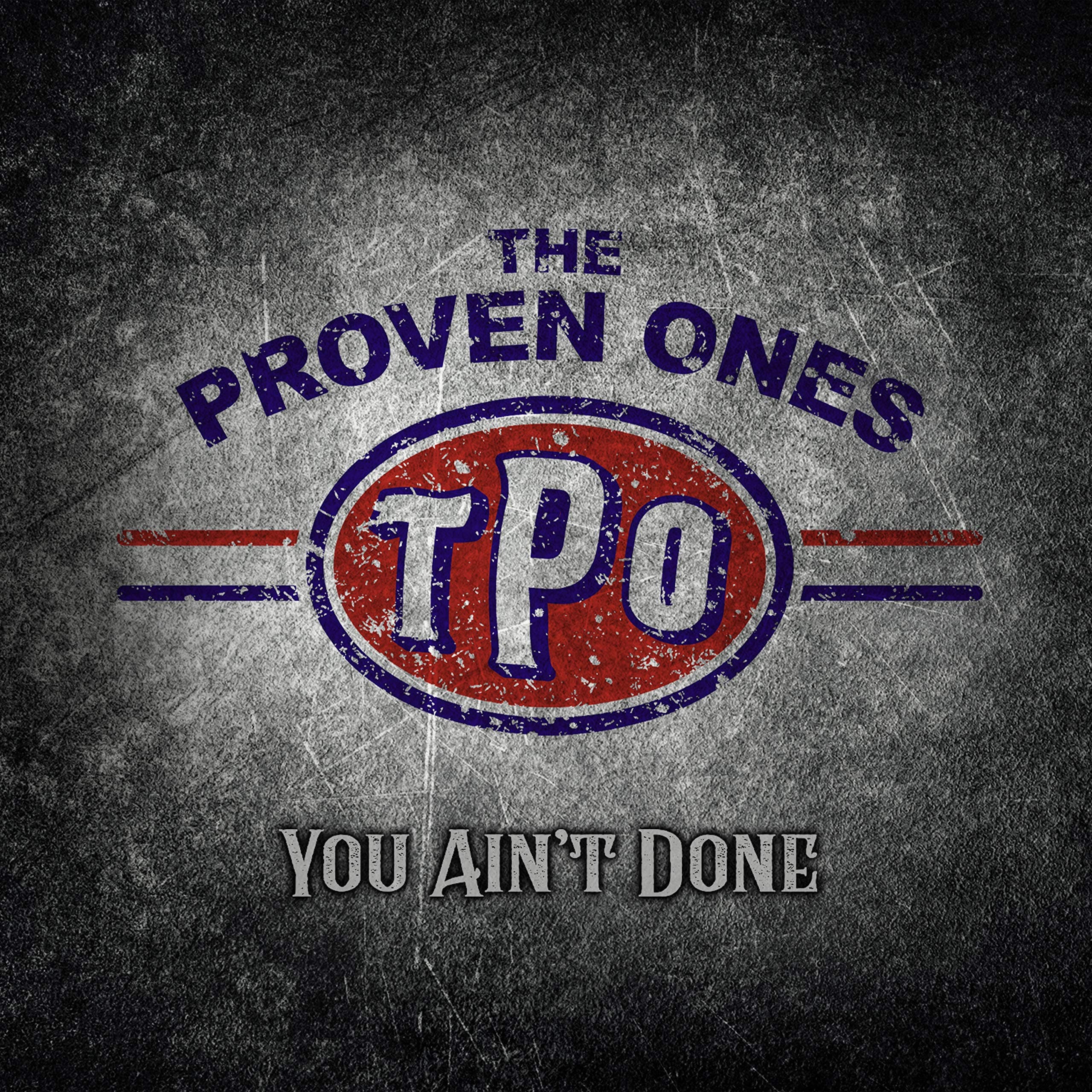 You Ain't Done [Audio CD] Proven Ones by null