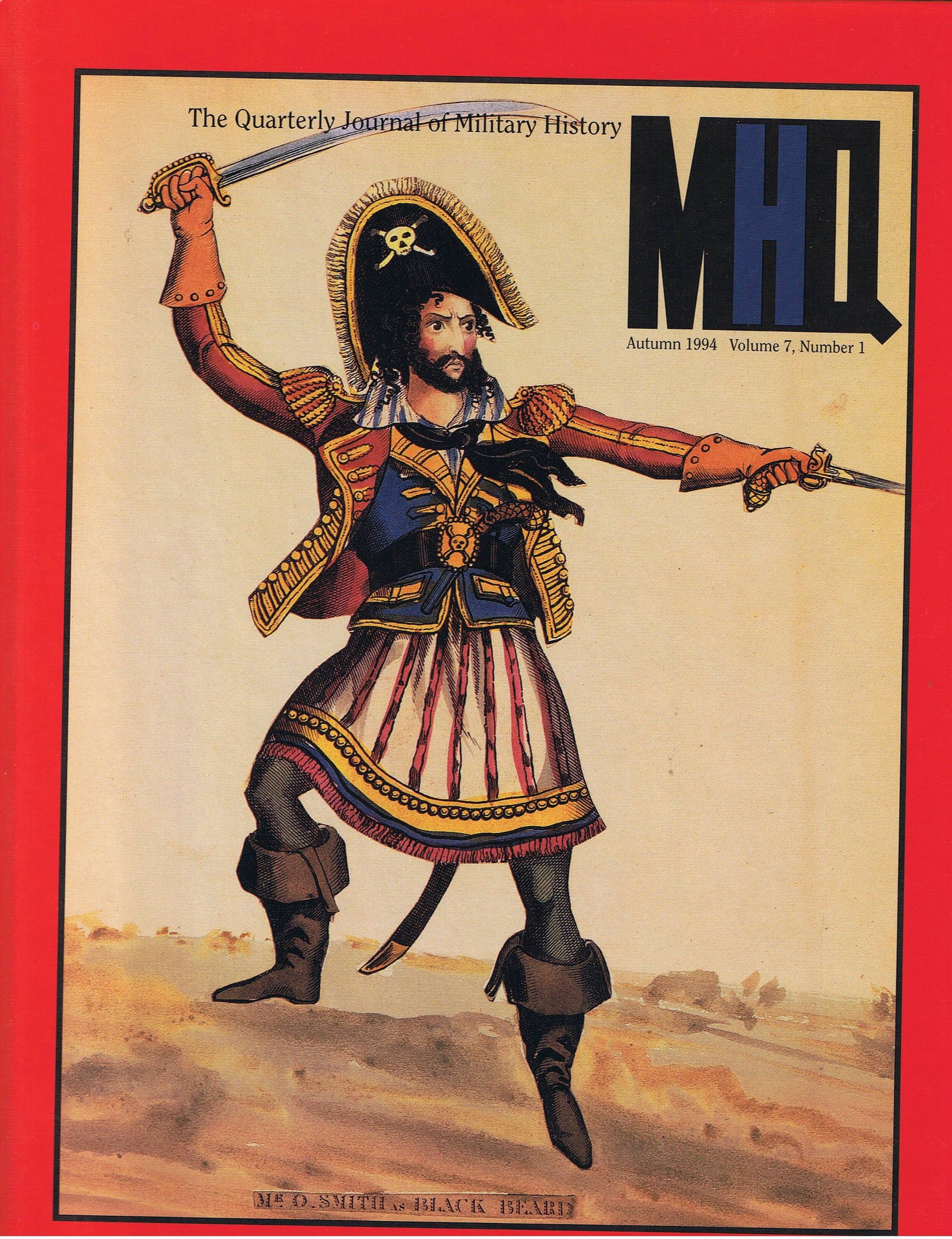 MHQ: The Quarterly Journal of Military History, Autumn 1994 [Hardcover] Various and B&W and Color Photographs by null