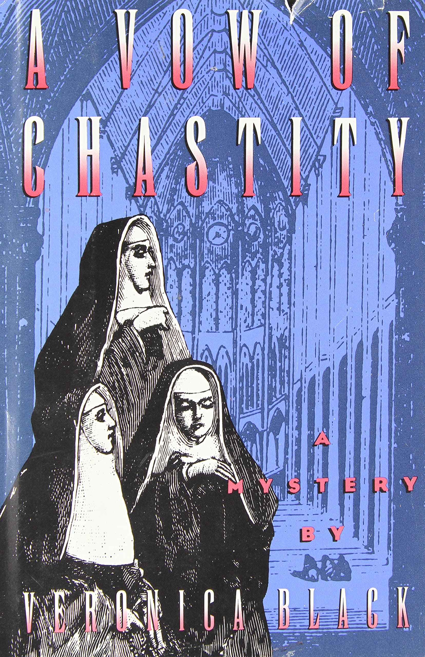 A Vow of Chastity by Veronica Black