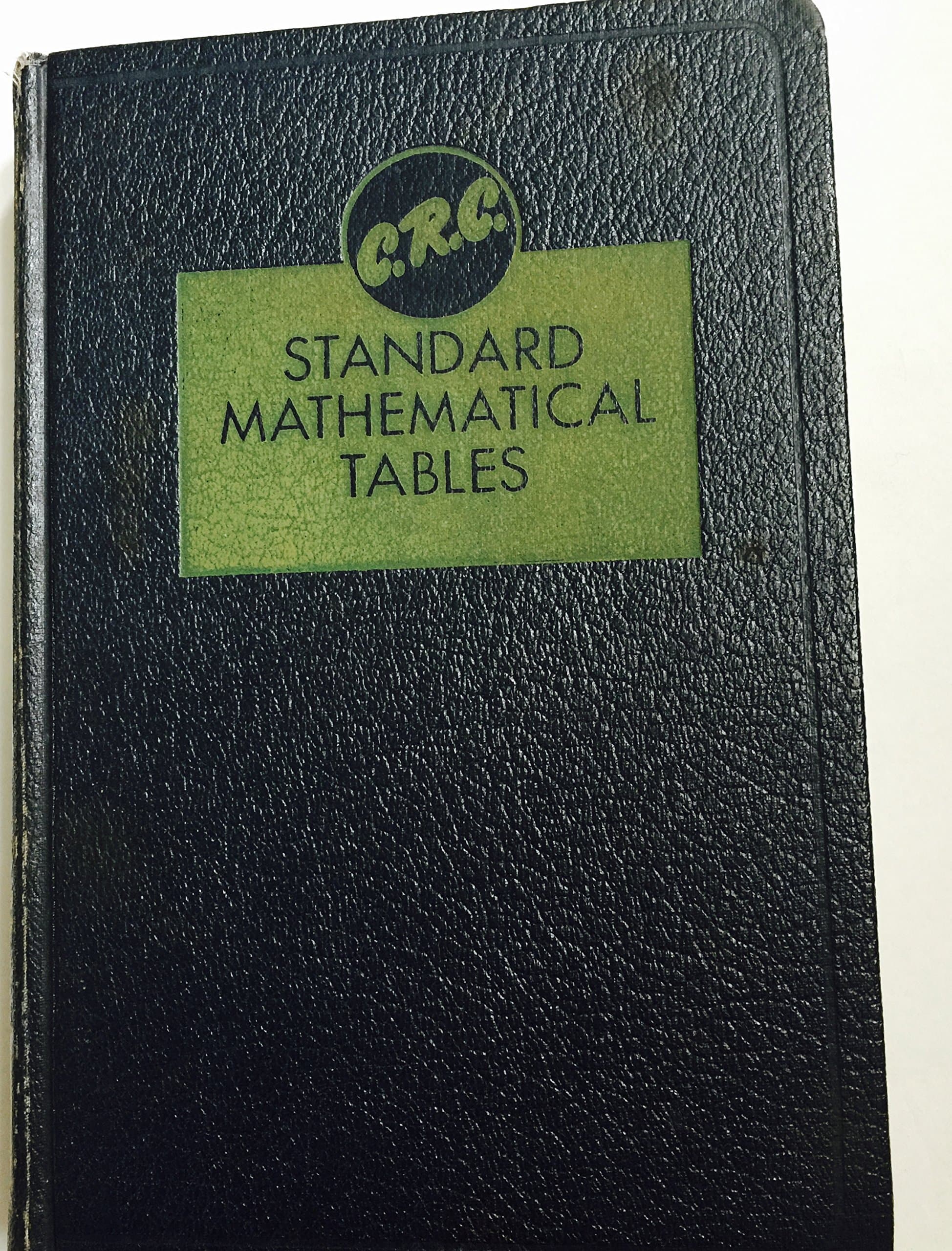 Crc Standard Mathematical Tables 11TH Edition [Hardcover] Hodgman, Charles D.., Editor by null