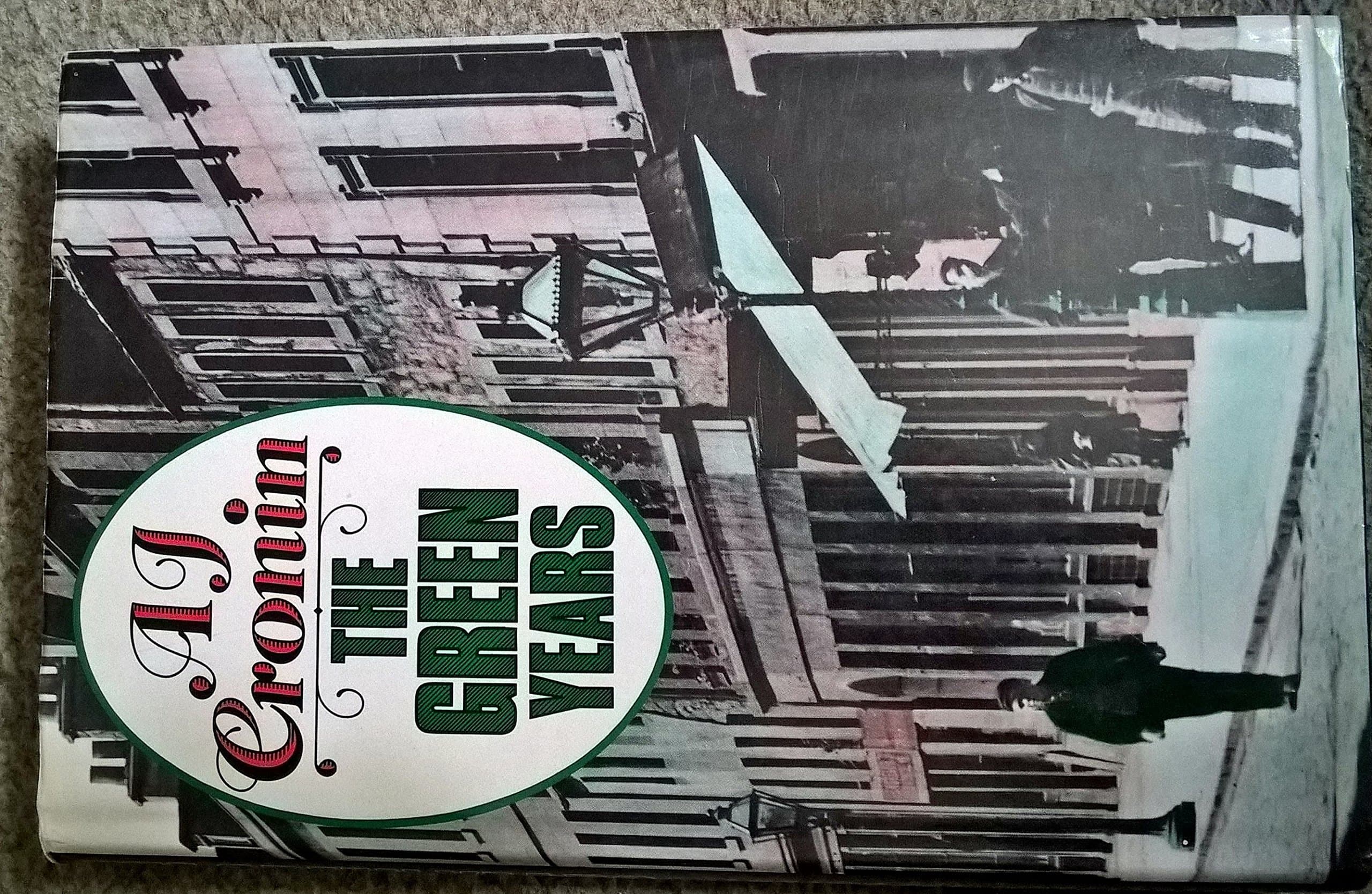 The Green Years [Hardcover] A.J. Cronin by null