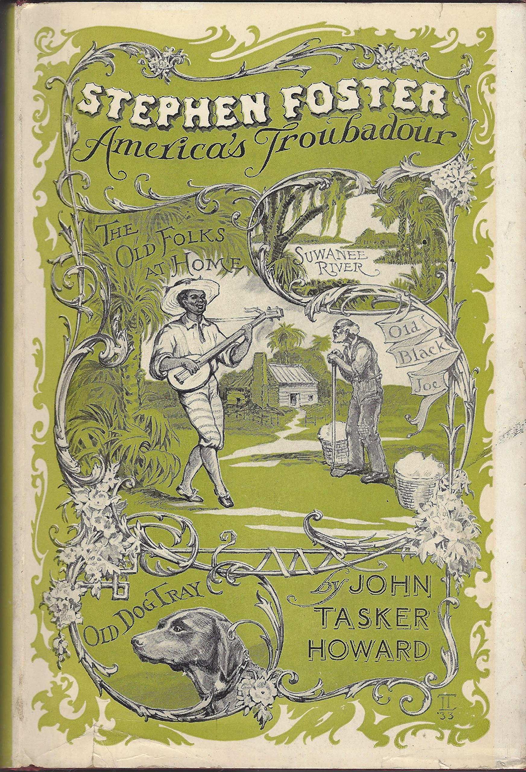 Stephen Foster, America's troubadour [Hardcover] howard, john by null